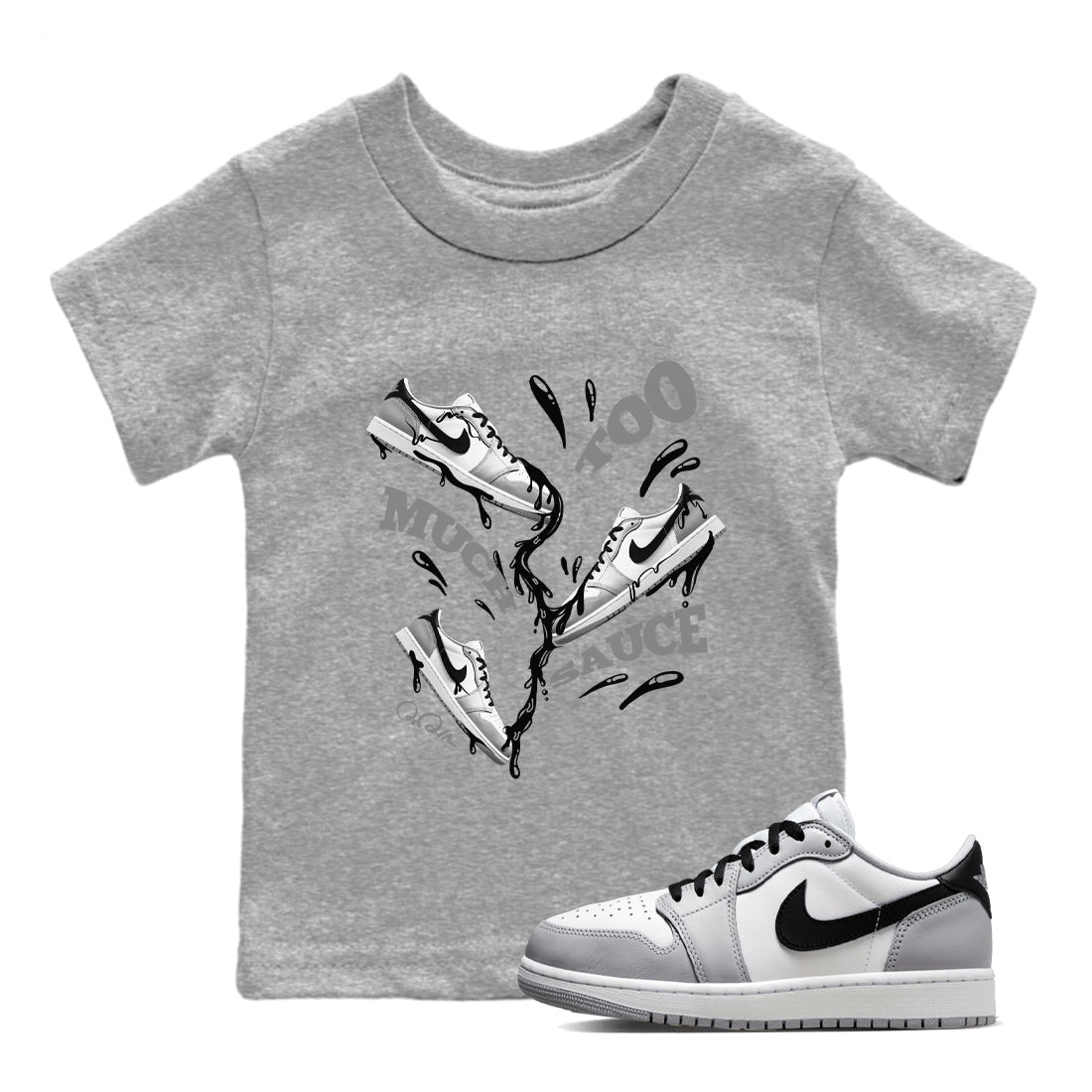1s Wolf Grey shirts to match jordans Too Much Sauce sneaker match tees Air Jordan 1 Wolf Grey Drip Gear Zone streetwear brand Baby and Youth Heather Grey 1 cotton tee