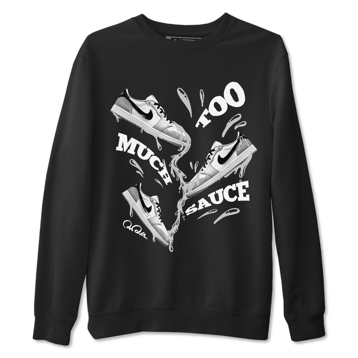 1s Wolf Grey shirts to match jordans Too Much Sauce sneaker match tees Air Jordan 1 Wolf Grey Drip Gear Zone streetwear brand Black 2 unisex cotton tee