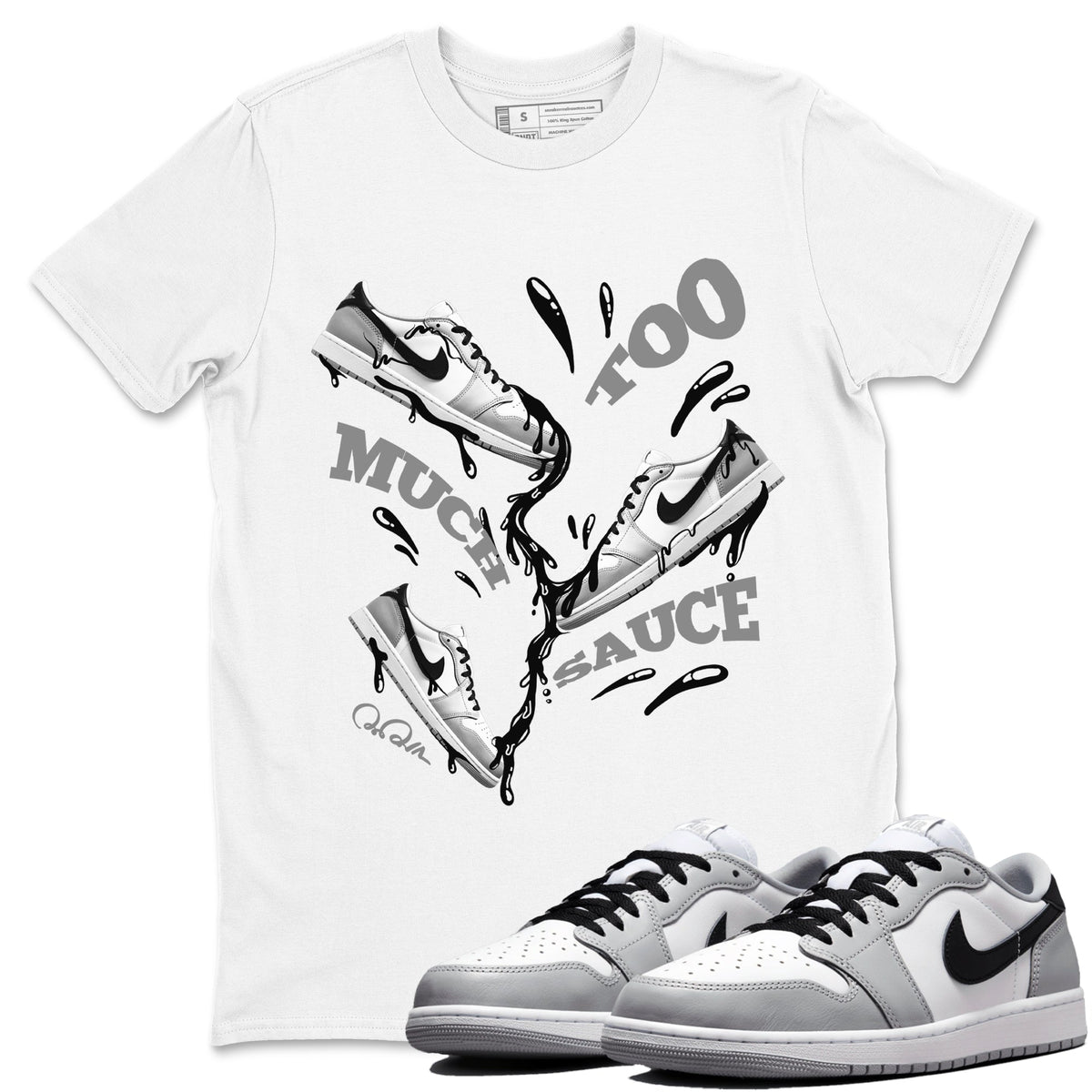 1s Wolf Grey shirts to match jordans Too Much Sauce sneaker match tees Air Jordan 1 Wolf Grey Drip Gear Zone streetwear brand White 1 unisex cotton tee