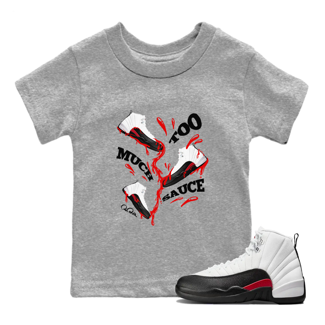 12s Taxi Flip shirts to match jordans Too Much Sauce sneaker match tees Air Jordan 12 Taxi Flip Drip Gear Zone streetwear brand Baby and Youth Heather Grey 1 cotton tee