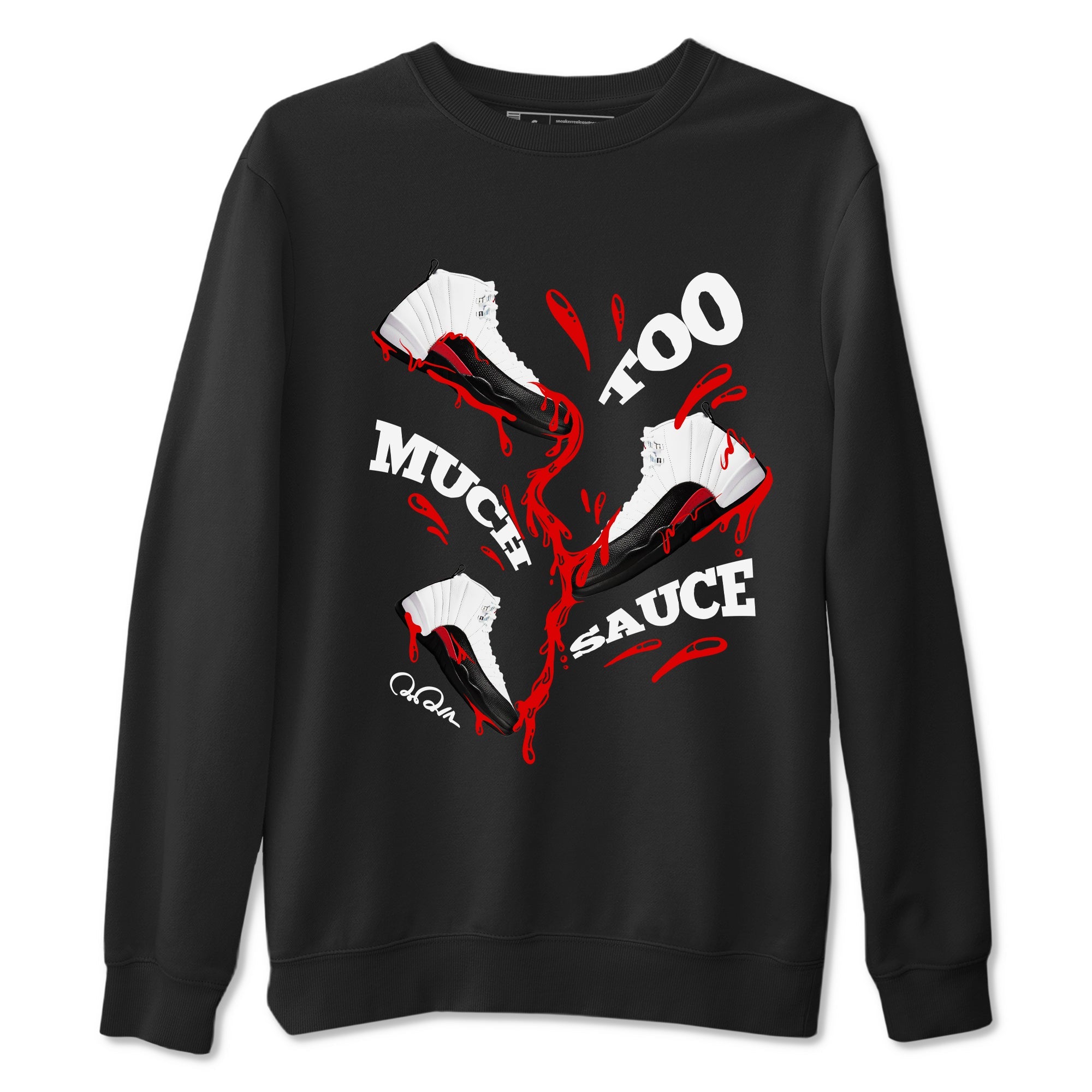 12s Taxi Flip shirts to match jordans Too Much Sauce sneaker match tees Air Jordan 12 Taxi Flip Drip Gear Zone streetwear brand Black 2 unisex cotton tee