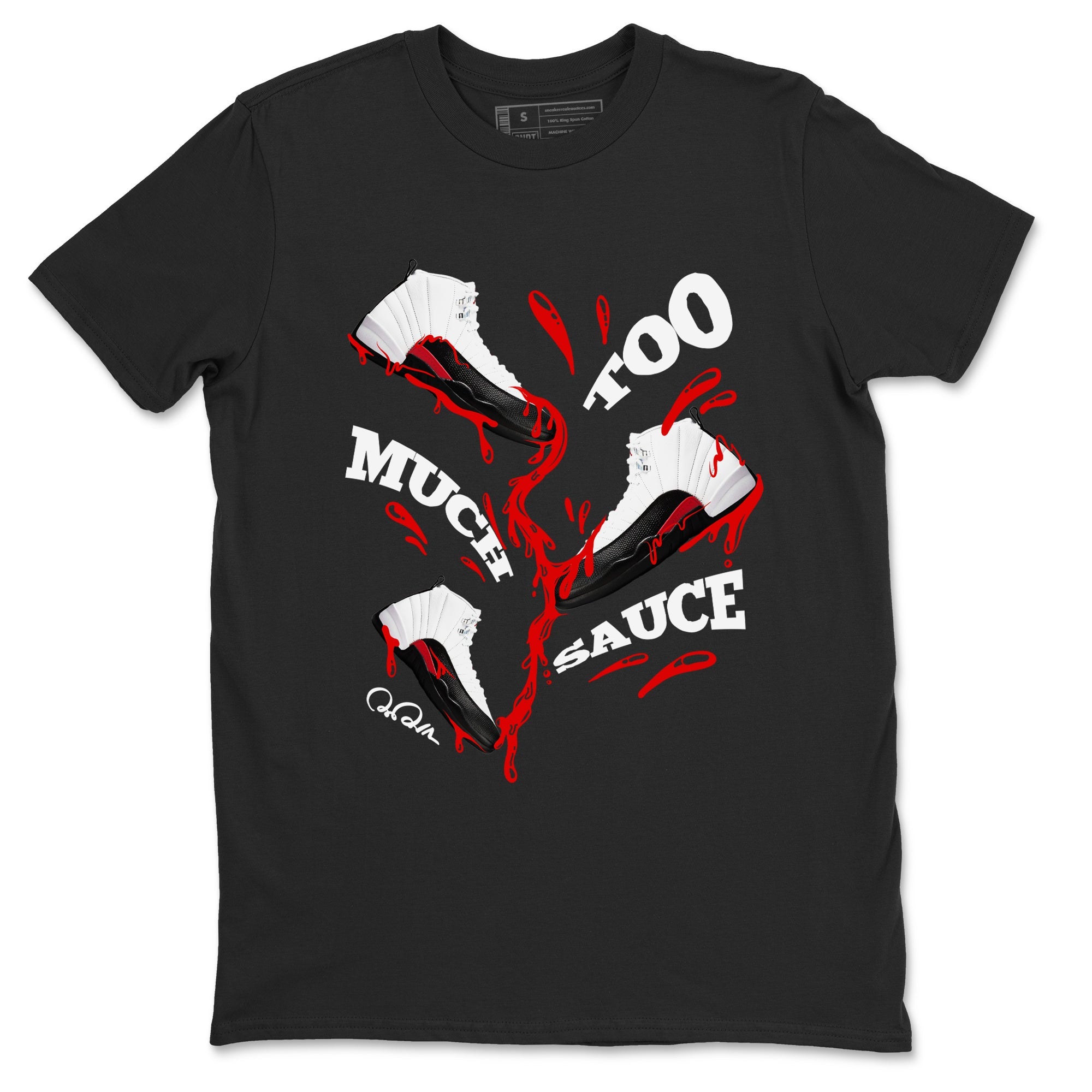 12s Taxi Flip shirts to match jordans Too Much Sauce sneaker match tees Air Jordan 12 Taxi Flip Drip Gear Zone streetwear brand Black 2 unisex cotton tee