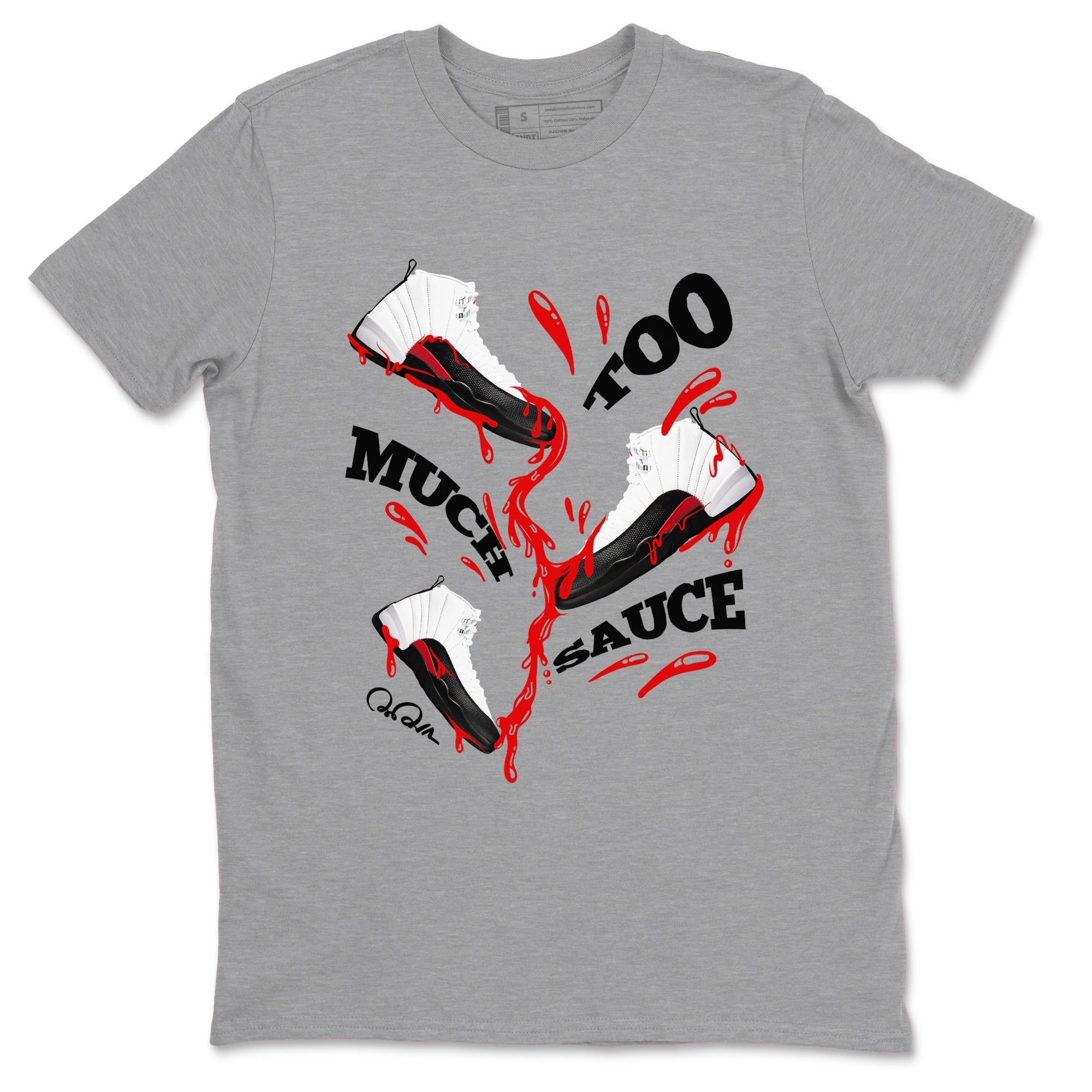 12s Taxi Flip shirts to match jordans Too Much Sauce sneaker match tees Air Jordan 12 Taxi Flip Drip Gear Zone streetwear brand Heather Grey 2 unisex cotton tee