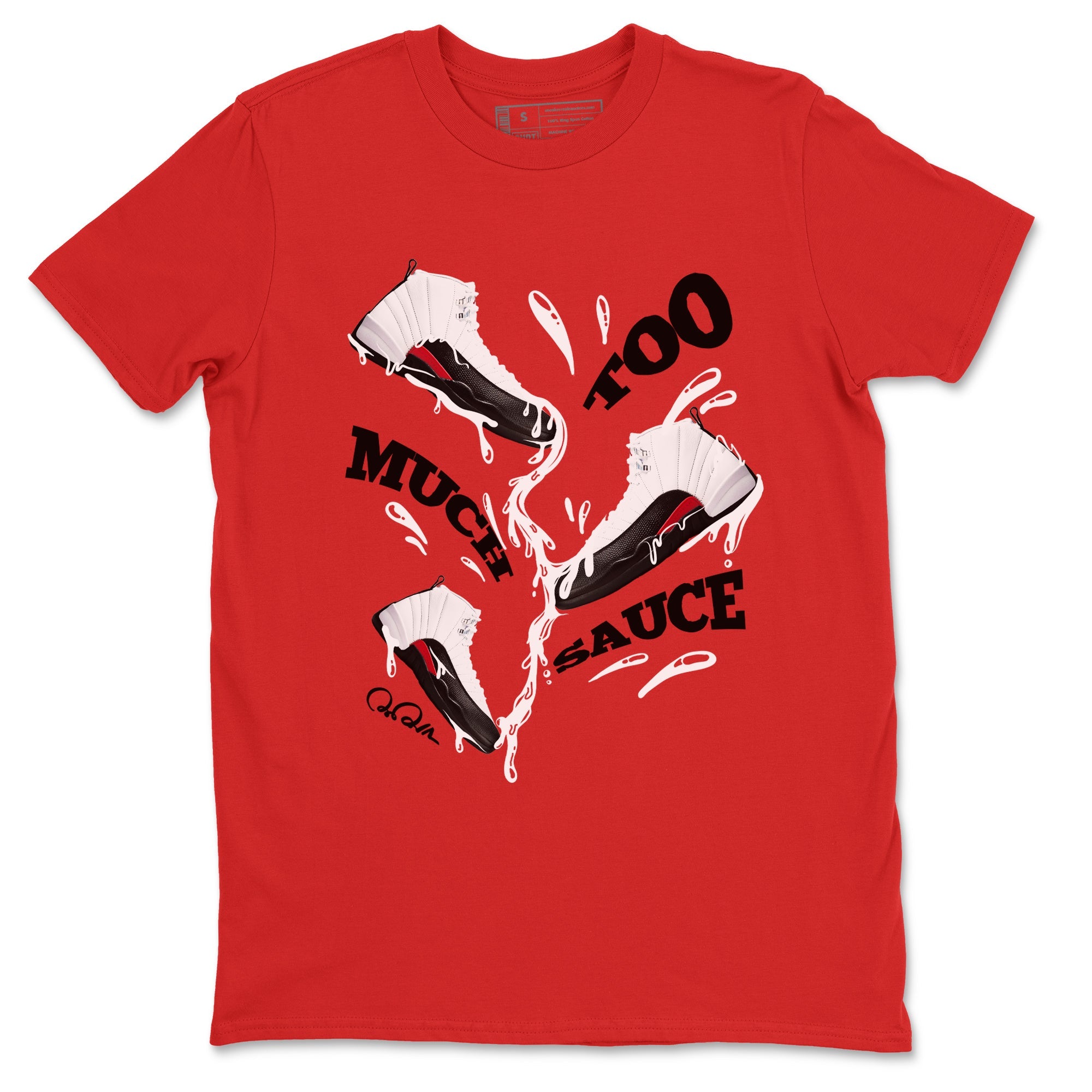 12s Taxi Flip shirts to match jordans Too Much Sauce sneaker match tees Air Jordan 12 Taxi Flip Drip Gear Zone streetwear brand Red 2 unisex cotton tee