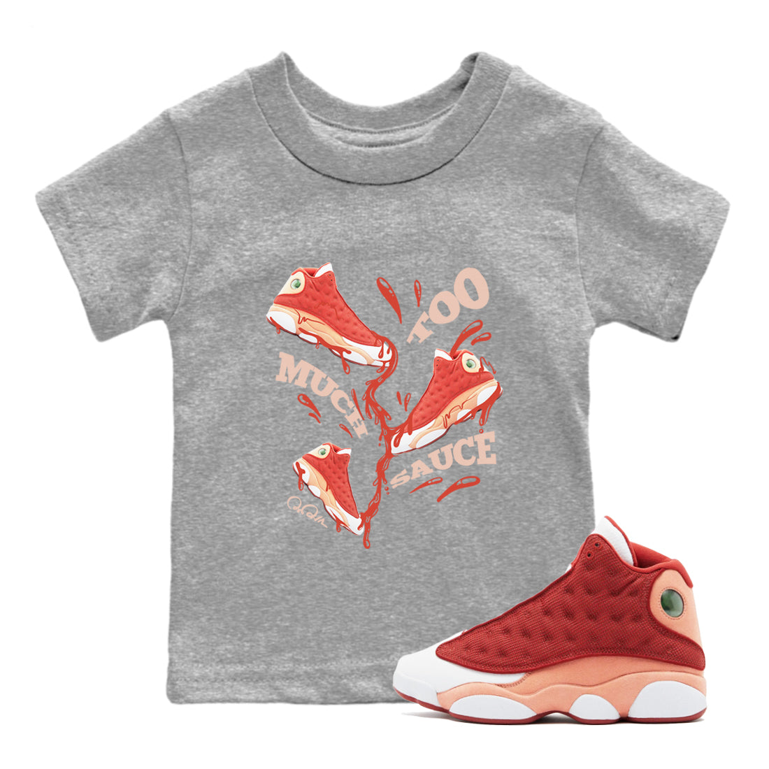 13s Dune Red shirts to match jordans Too Much Sauce sneaker match tees Air Jordan 13 Dune Red Drip Gear Zone streetwear brand Baby and Youth Heather Grey 1 cotton tee
