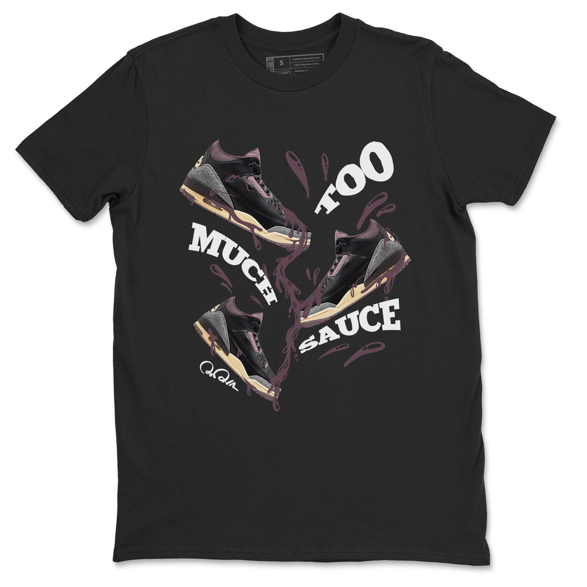 3s A Ma Maniere x Black shirts to match jordans Too Much Sauce sneaker match tees A Ma Maniere x Air Jordan 3 “While You Were Sleeping”Sneaker Release Tees unisex cotton Black 2 crew neck shirts