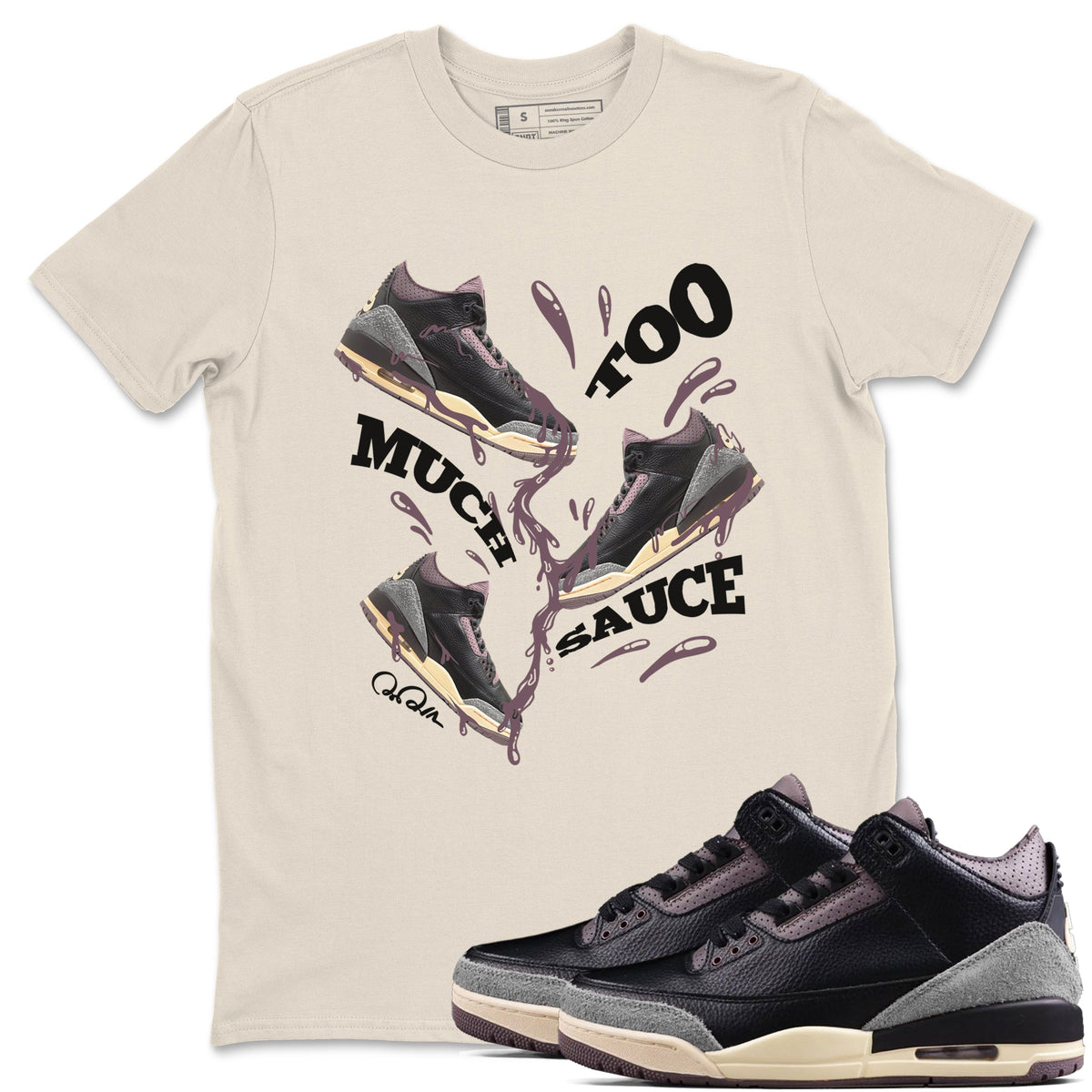 3s A Ma Maniere x Black shirts to match jordans Too Much Sauce sneaker match tees A Ma Maniere x Air Jordan 3 “While You Were Sleeping”Sneaker Release Tees unisex cotton Natural 1 crew neck shirts