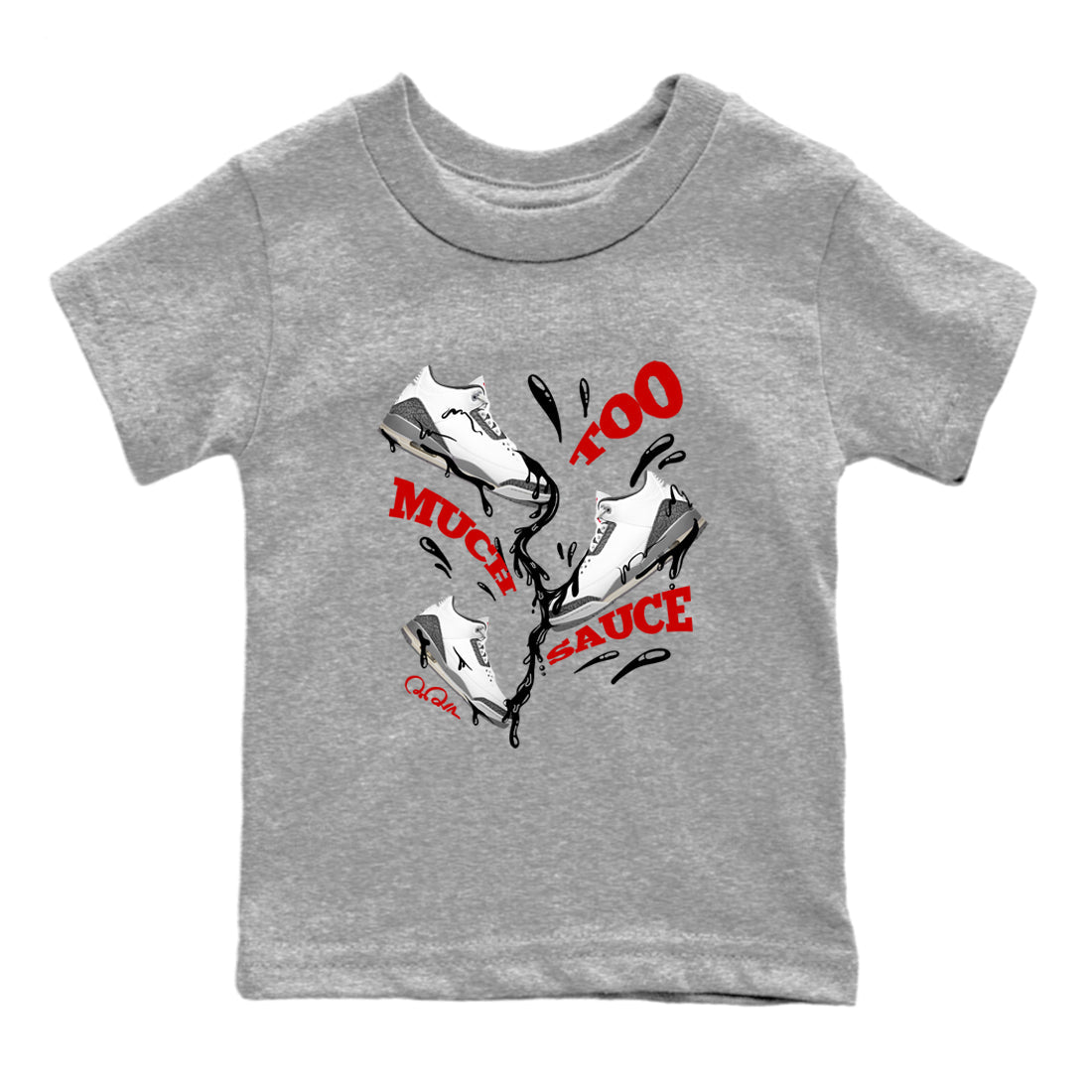 3s Cement Grey shirts to match jordans Too Much Sauce sneaker match tees Air Jordan 3 Cement Grey Drip Gear Zone Youth Baby Heather Grey 2 crew neck shirts
