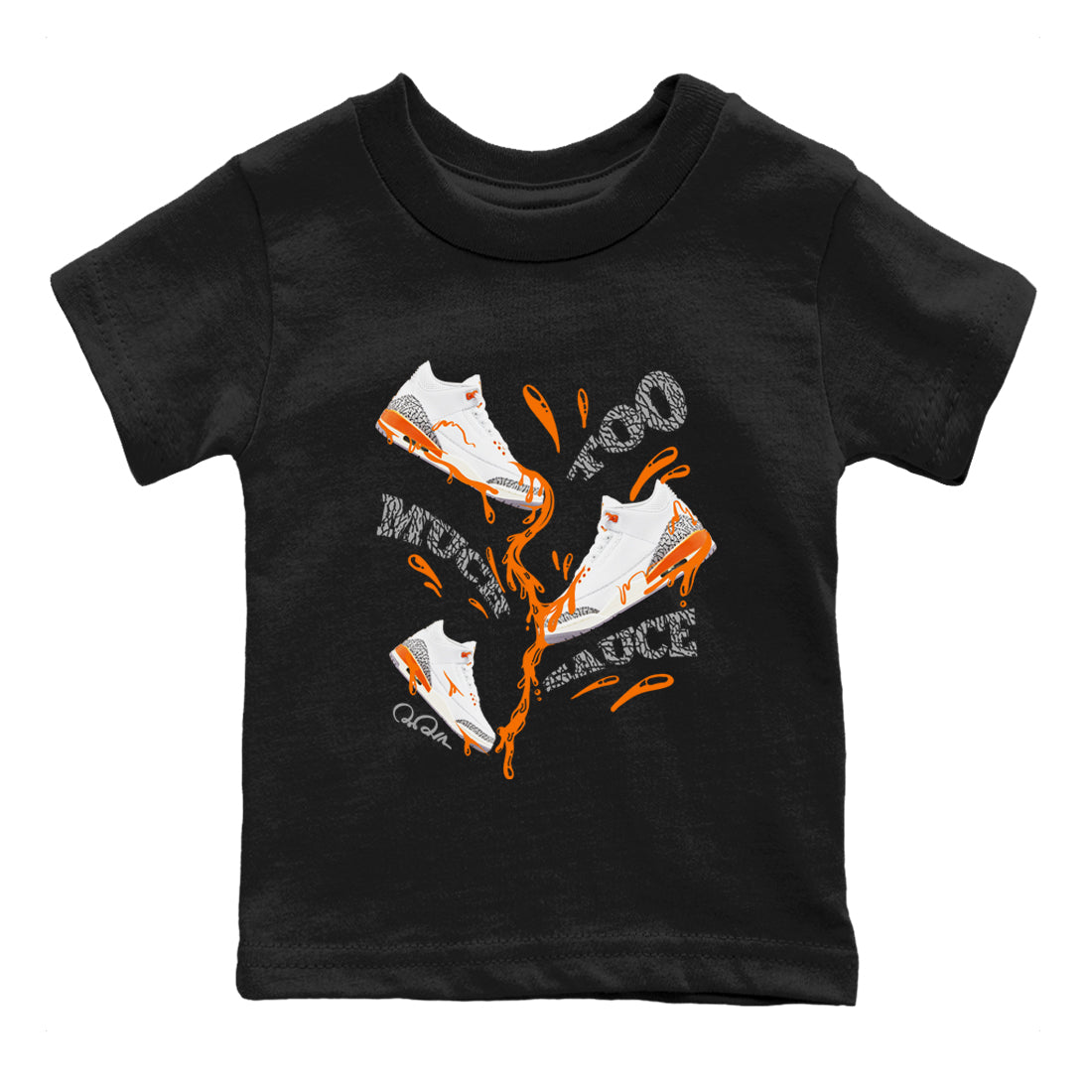 3s Georgia Peach shirt to match jordans Too Much Sauce sneaker tees Air Jordan 3 Georgia Peach Drip Gear Zone baby toddler Black 2 cotton Shirt