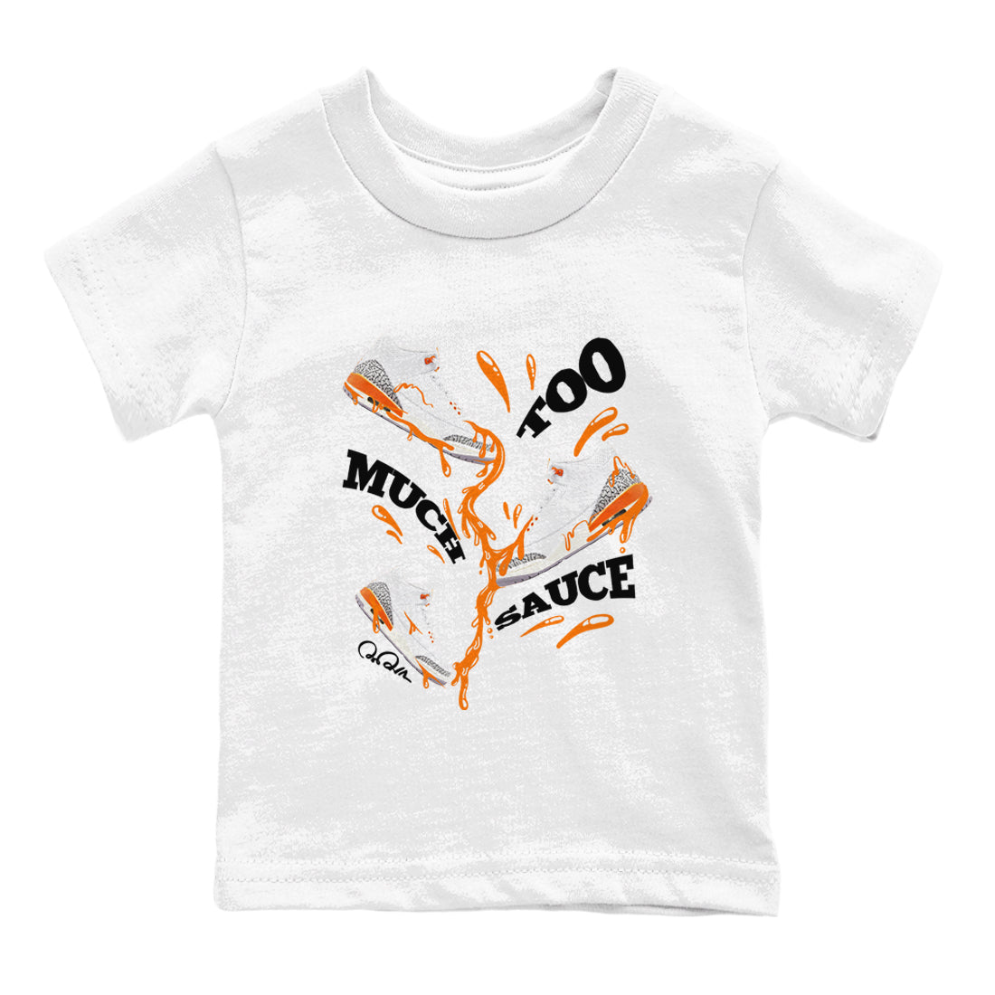 3s Georgia Peach shirt to match jordans Too Much Sauce sneaker tees Air Jordan 3 Georgia Peach Drip Gear Zone baby toddler White 2 cotton Shirt