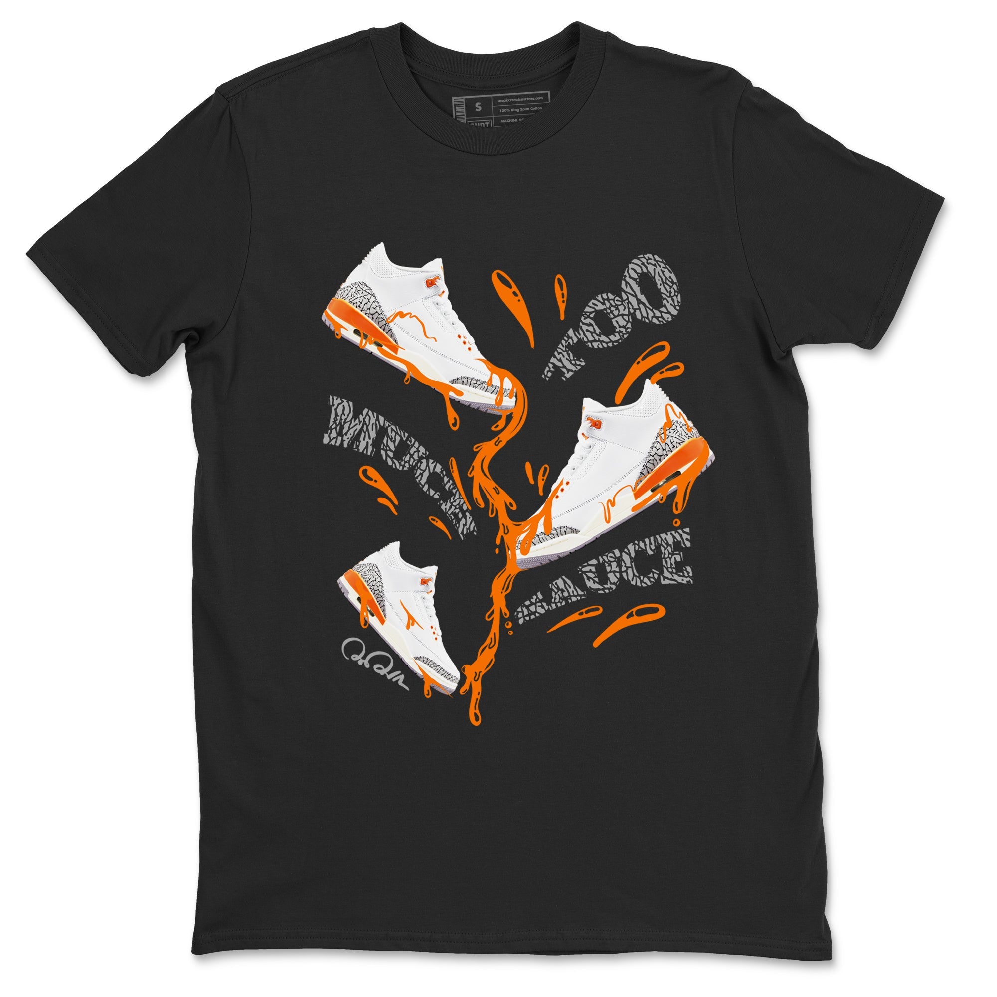 3s Georgia Peach shirt to match jordans Too Much Sauce sneaker tees Air Jordan 3 Georgia Peach Drip Gear Zone unisex cotton Black 2 crew neck shirt