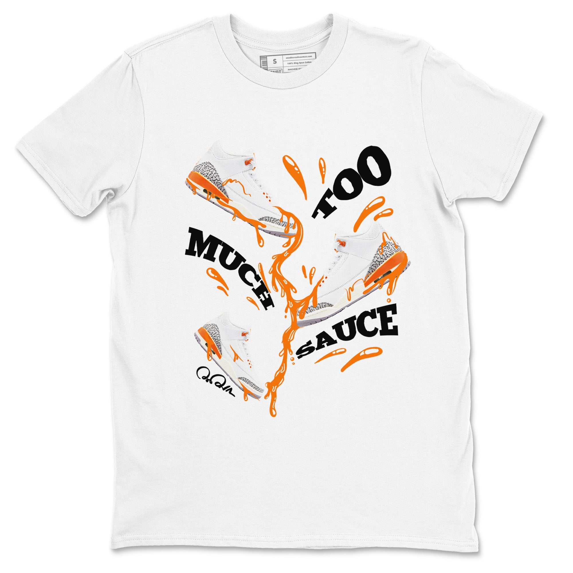 3s Georgia Peach shirt to match jordans Too Much Sauce sneaker tees Air Jordan 3 Georgia Peach Drip Gear Zone unisex cotton White 2 crew neck shirt