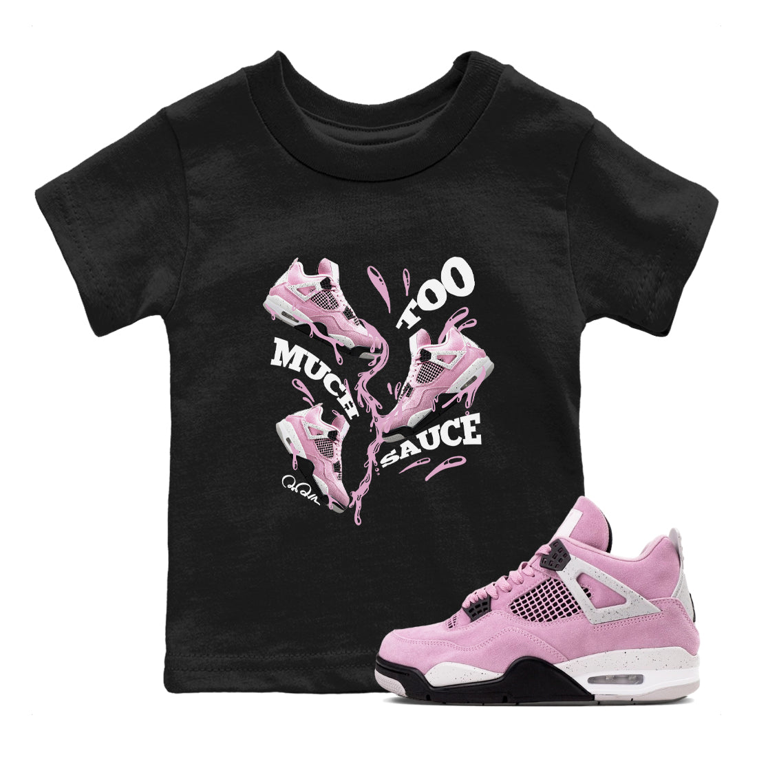 4s Retro Orchid shirts to match jordans Too Much Sauce sneaker match tees Air Jordan 4 WMNS Orchid match shoes to clothes Drip Gear Zone Youth Baby Black 1 tee