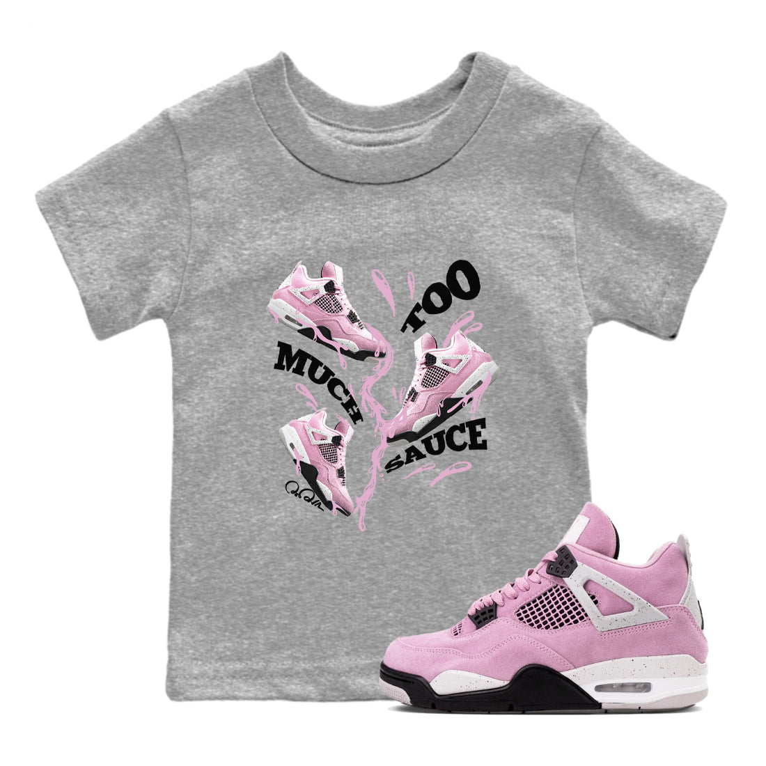 4s Retro Orchid shirts to match jordans Too Much Sauce sneaker match tees Air Jordan 4 WMNS Orchid match shoes to clothes Drip Gear Zone Youth Baby Heather Grey 1 tee
