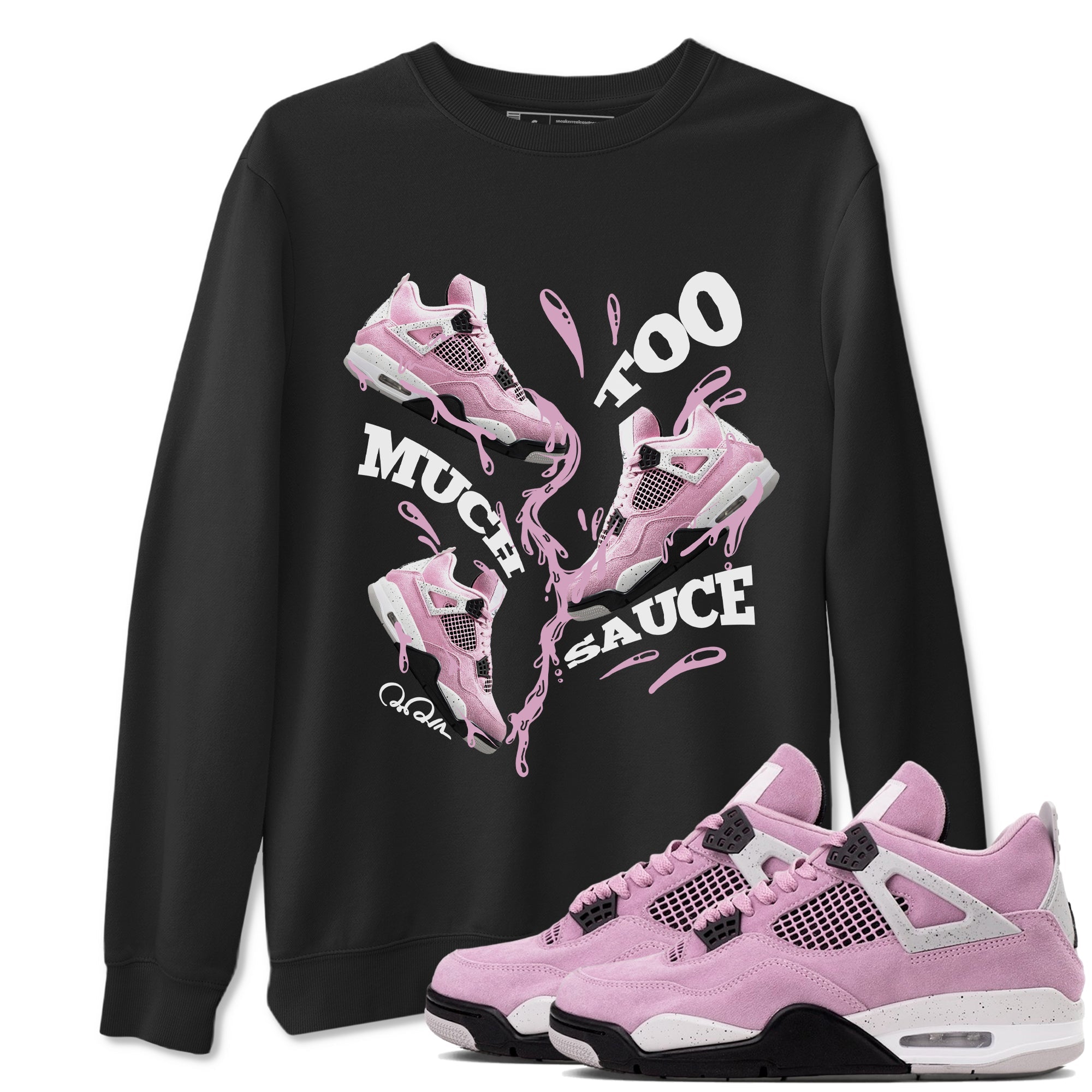 4s Retro Orchid shirts to match jordans Too Much Sauce sneaker match tees Air Jordan 4 WMNS Orchid match shoes to clothes Drip Gear Zone unisex cotton Black 1 shirts