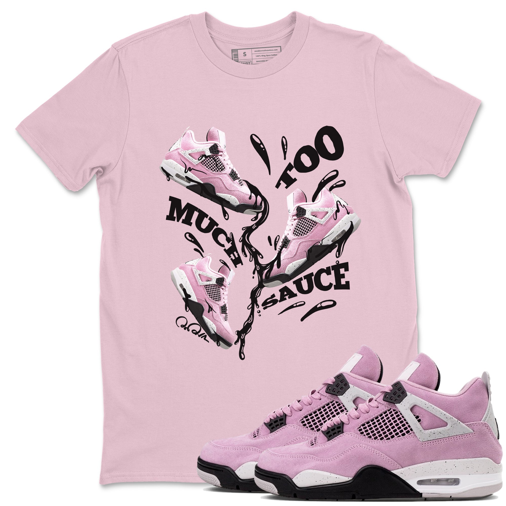 4s Retro Orchid shirts to match jordans Too Much Sauce sneaker match tees Air Jordan 4 WMNS Orchid match shoes to clothes Drip Gear Zone unisex cotton Pink 1 shirts