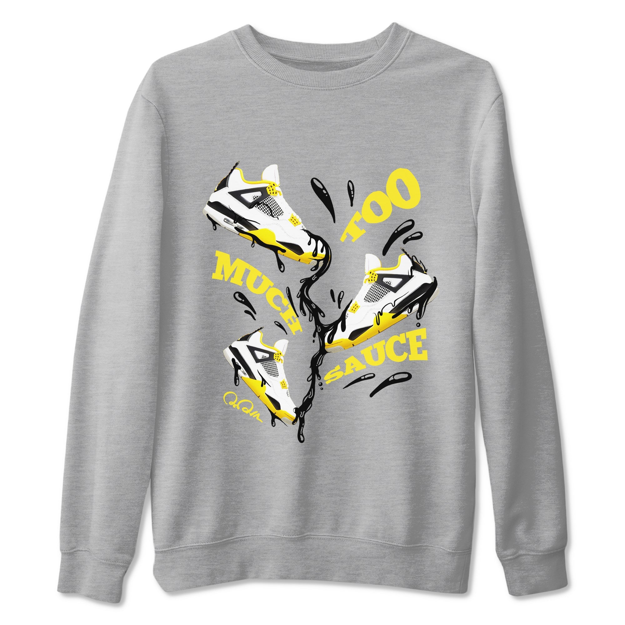 AJ4 Vivid Sulfur shirt to match jordans Too Much Sauce sneaker tees Air Jordan 4 Vivid Sulfur Drip Gear Zone unisex cotton Heather Grey 2 crew neck shirt