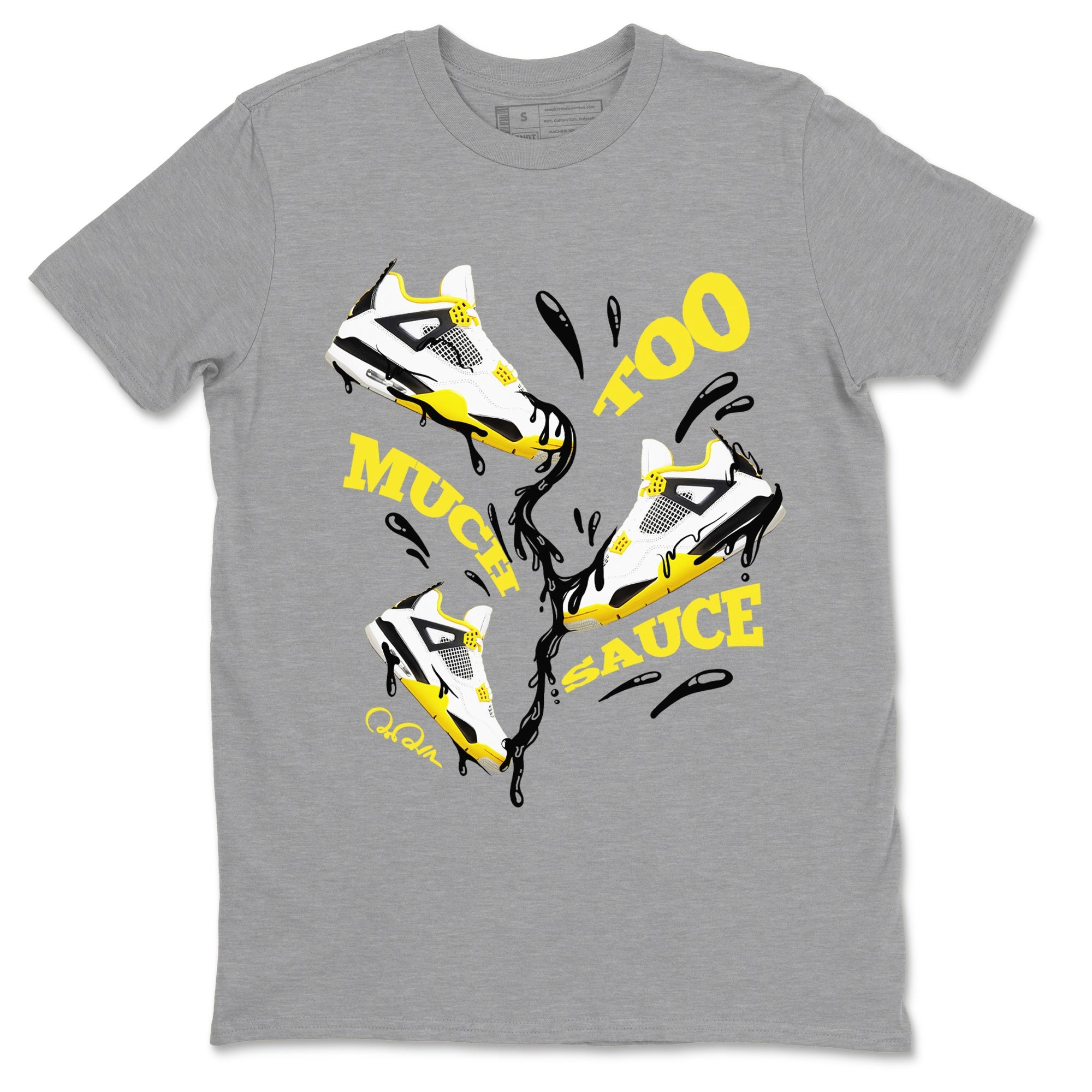 AJ4 Vivid Sulfur shirt to match jordans Too Much Sauce sneaker tees Air Jordan 4 Vivid Sulfur Drip Gear Zone unisex cotton Heather Grey 2 crew neck shirt