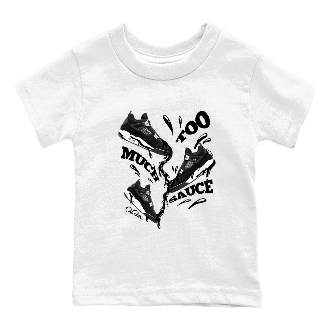 4s White Thunder shirts to match jordans Too Much Sauce sneaker match tees Air Jordan 4 White Thunder Drip Gear Zone Youth Baby White 2 crew neck shirts