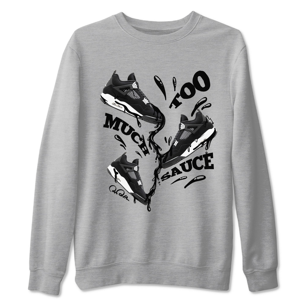 4s White Thunder shirts to match jordans Too Much Sauce sneaker match tees Air Jordan 4 White Thunder Drip Gear Zone unisex cotton Heather Grey 2 crew neck shirts