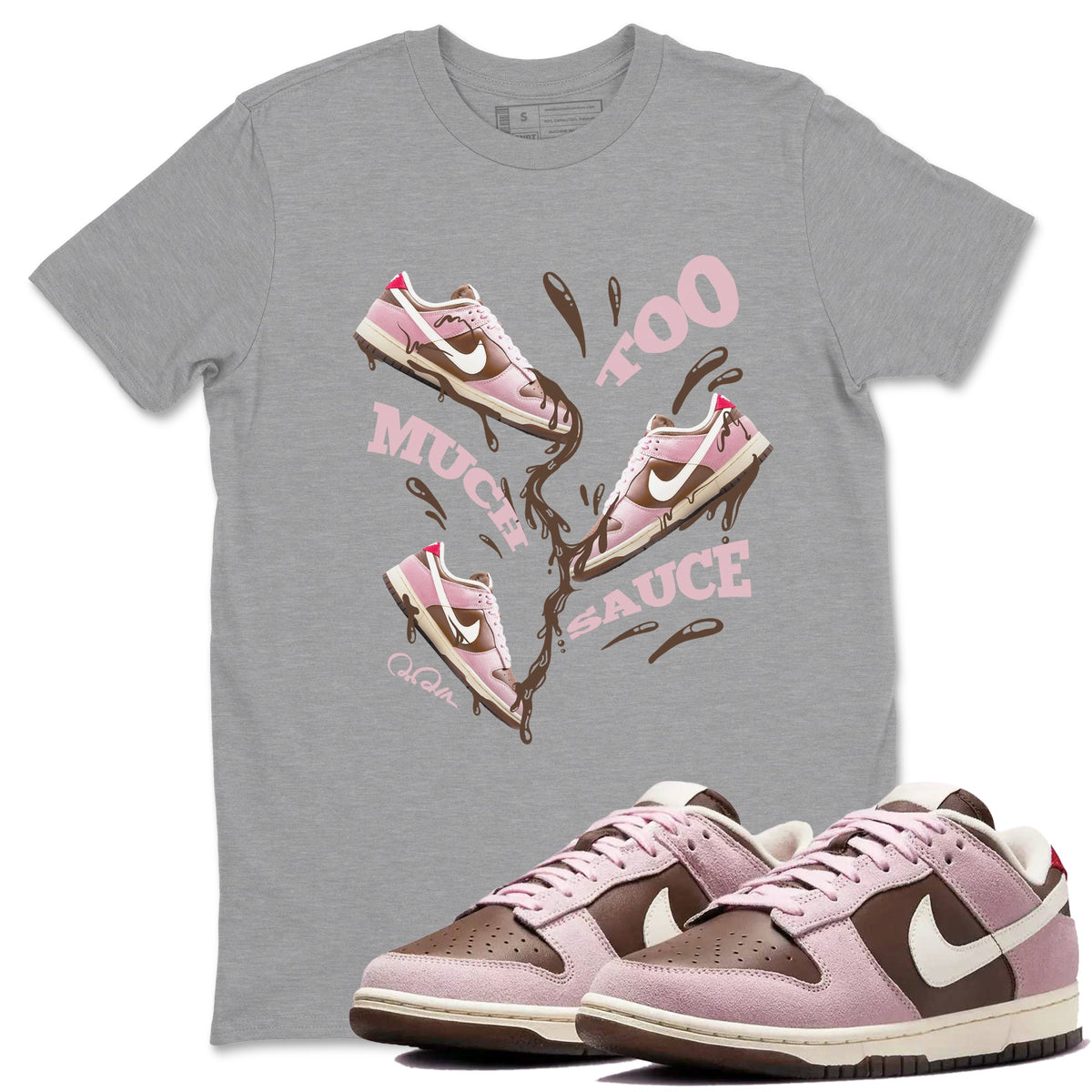 Dunk Cacao Wow And Pink Foam shirts to match jordans Too Much Sauce sneaker match tees Dunk Cacao Wow And Pink Foam Drip Gear Zone streetwear brand Heather Grey 1 unisex cotton tee