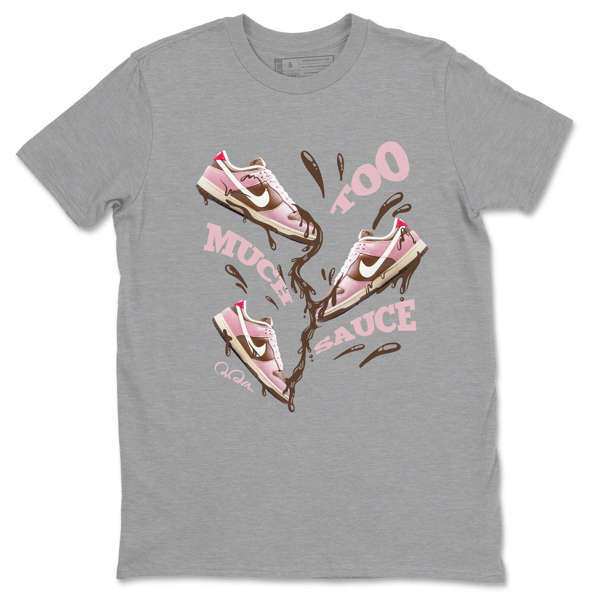 Dunk Cacao Wow And Pink Foam shirts to match jordans Too Much Sauce sneaker match tees Dunk Cacao Wow And Pink Foam Drip Gear Zone streetwear brand Heather Grey 2 unisex cotton tee