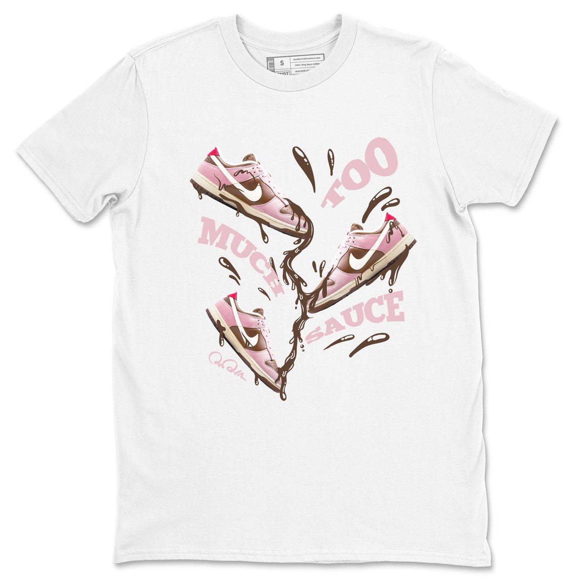 Dunk Cacao Wow And Pink Foam shirts to match jordans Too Much Sauce sneaker match tees Dunk Cacao Wow And Pink Foam Drip Gear Zone streetwear brand White 2 unisex cotton tee
