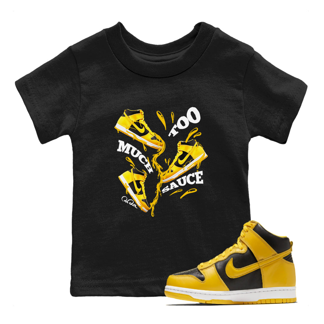 Dunk High Wu Tang shirts to match jordans Too Much Sauce sneaker match tees Dunk High Wu Tang match shoes to clothes Drip Gear Zone Youth Baby Black 1 tee