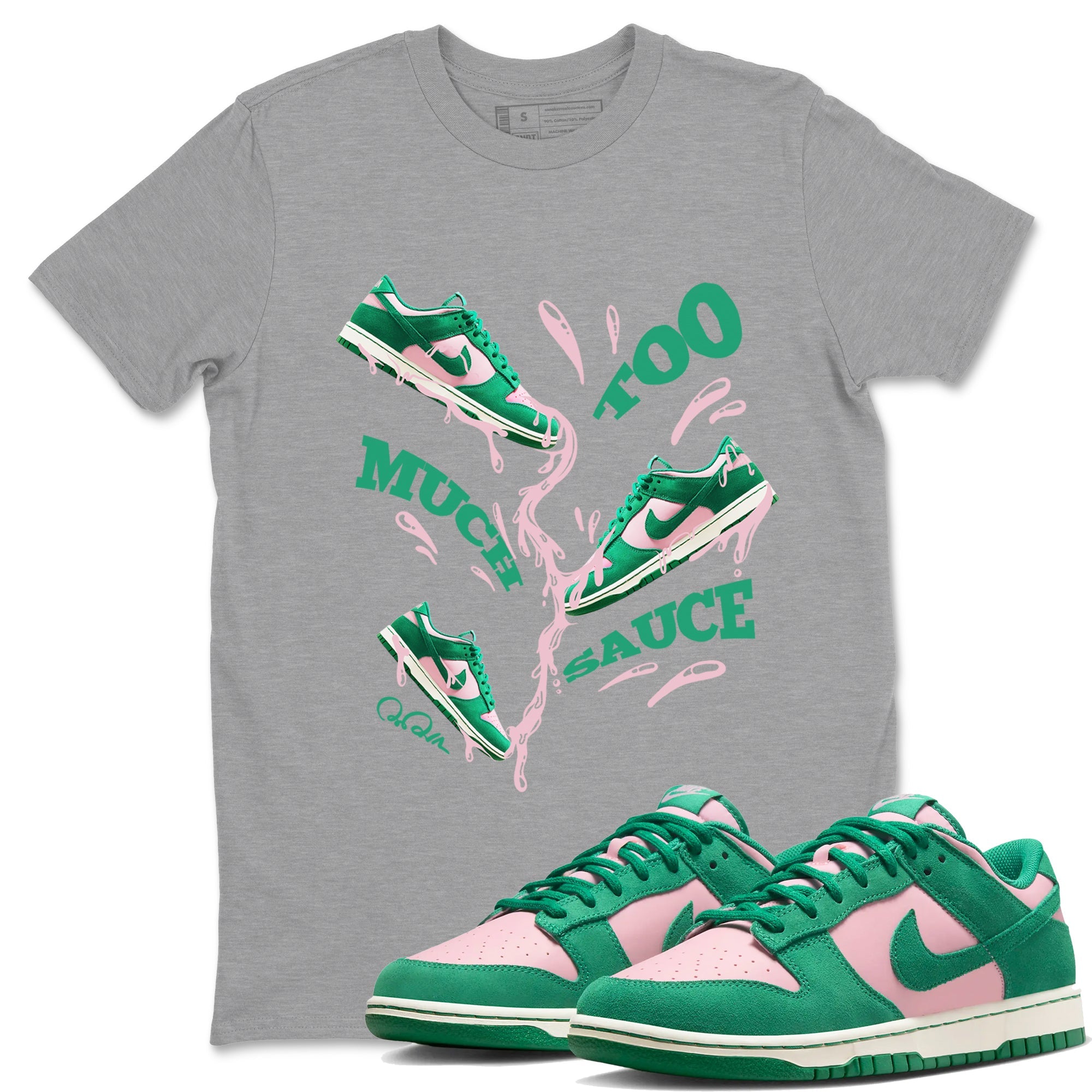 Dunk Low Medium Soft Pink Malachite shirt to match jordans Too Much Sauce sneaker tees Dunk Medium Soft Pink Malachite Drip Gear Zone unisex cotton Heather Grey 1 crew neck shirt
