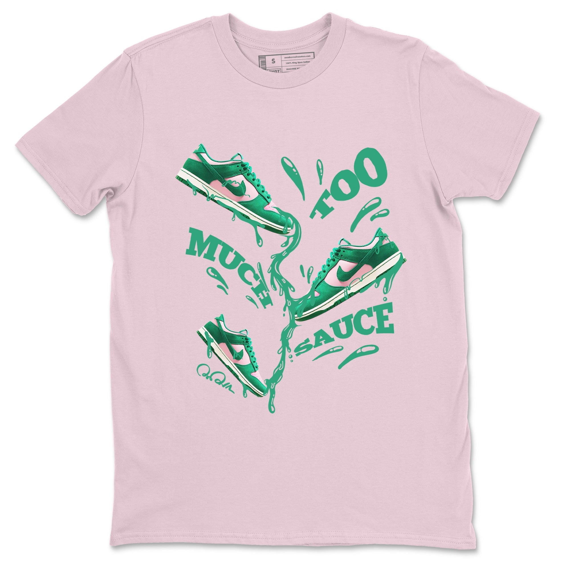 Dunk Low Medium Soft Pink Malachite shirt to match jordans Too Much Sauce sneaker tees Dunk Medium Soft Pink Malachite Drip Gear Zone unisex cotton Pink 2 crew neck shirt