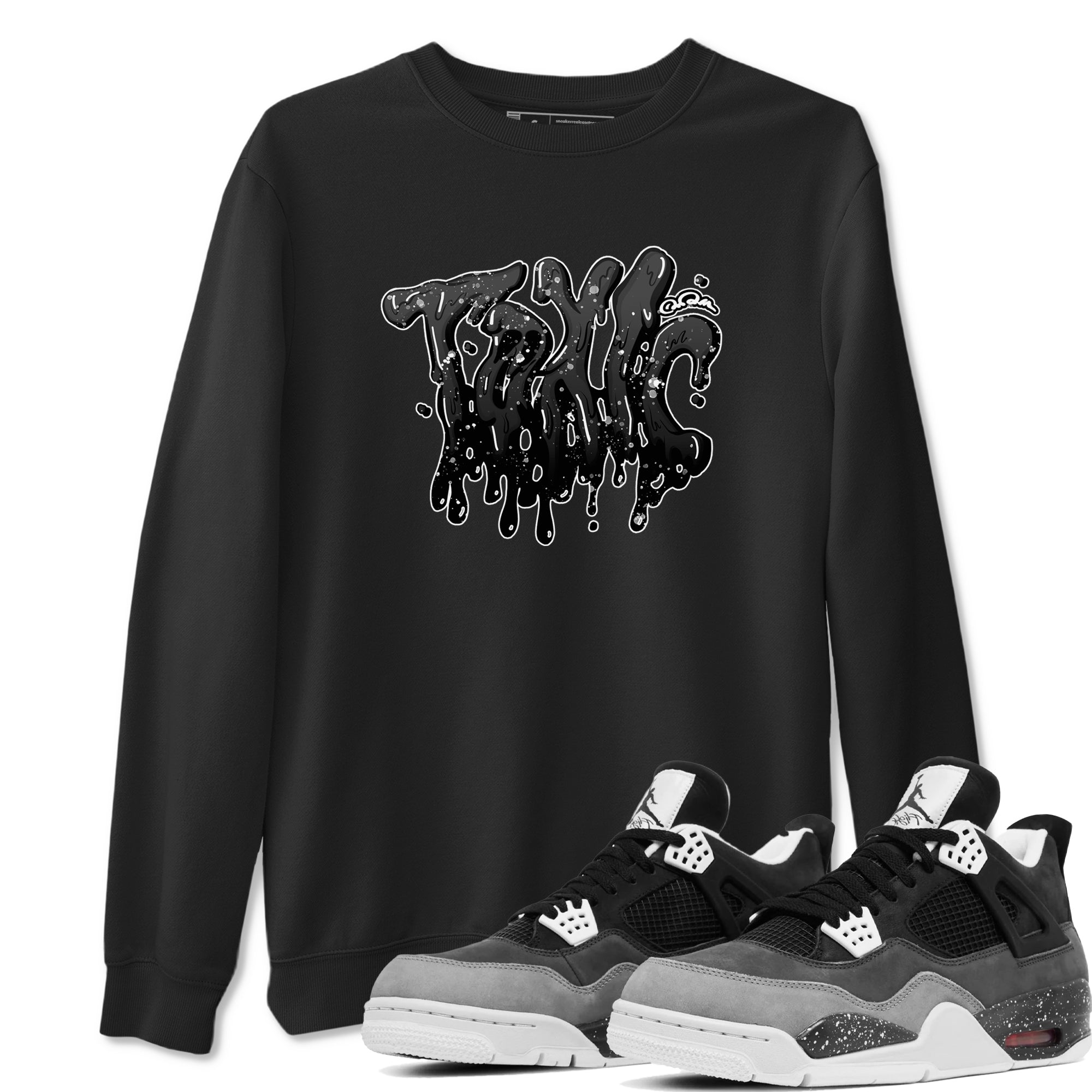4s Fear shirts to match jordans Toxic sneaker match tees Air Jordan 4 Fear match shoes to clothes Drip Gear Zone unisex cotton Black 1 shirts