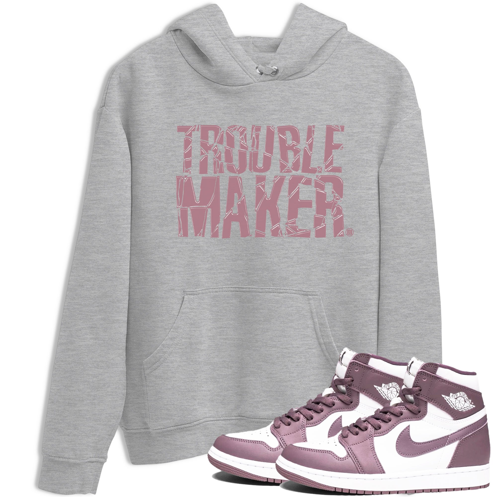 Air Jordan 1 Mauve shirt to match jordans Trouble Maker sneaker tees 1s High OG Mauve Drip Gear Zone Unisex Streetwear Clothing Heather Grey 1 T-Shirt