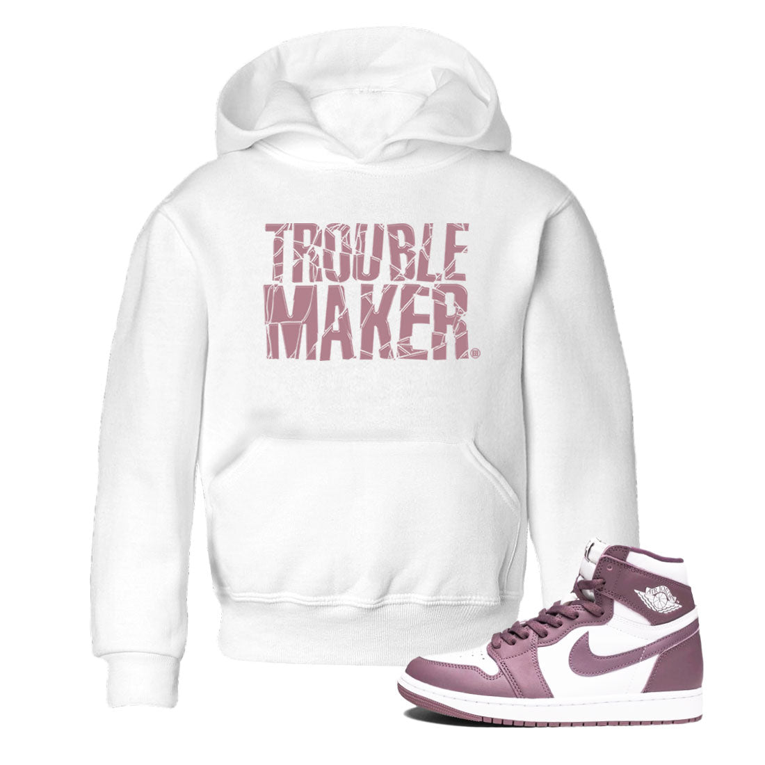 Air Jordan 1 Mauve shirt to match jordans Trouble Maker sneaker tees 1s High OG Mauve Drip Gear Zone Baby Toddler White 1 T-Shirt