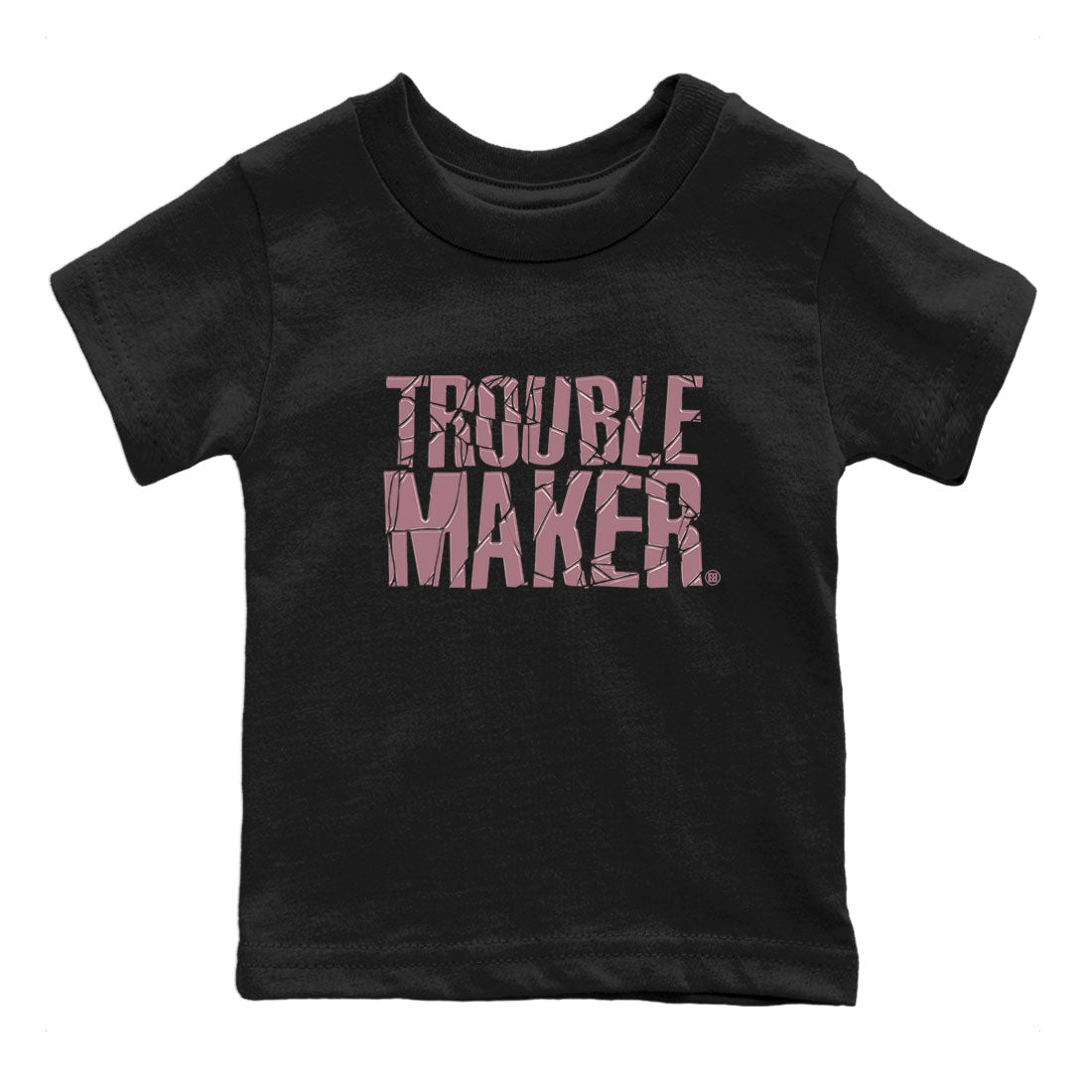 Air Jordan 1 Mauve shirt to match jordans Trouble Maker sneaker tees 1s High OG Mauve Drip Gear Zone Baby Toddler Black 2 T-Shirt