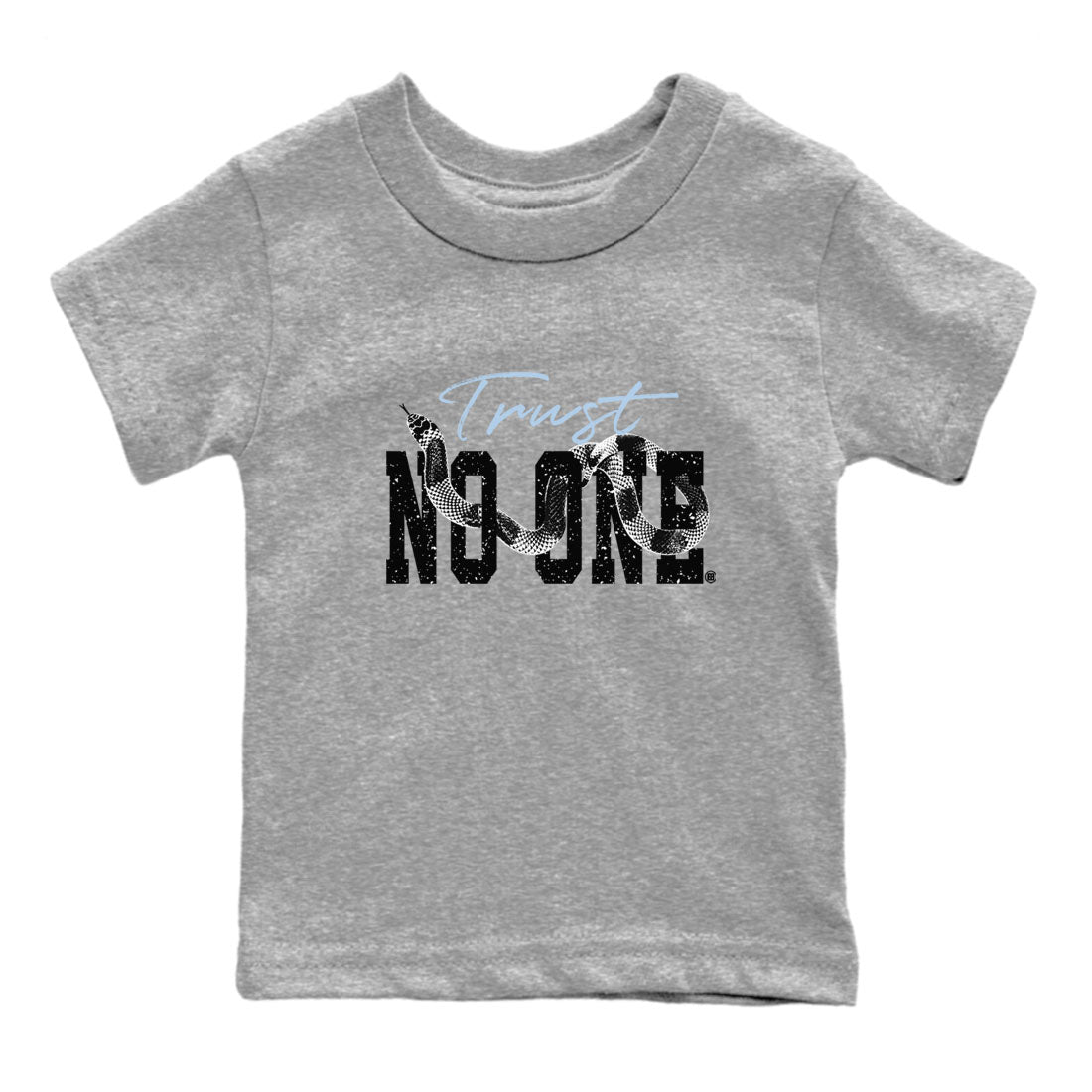 AJ6 White Black shirts to match jordans Trust No One sneaker match tees Air Jordan 6 White Black Drip Gear Zone streetwear brand Baby and Youth Heather Grey 2 cotton tee