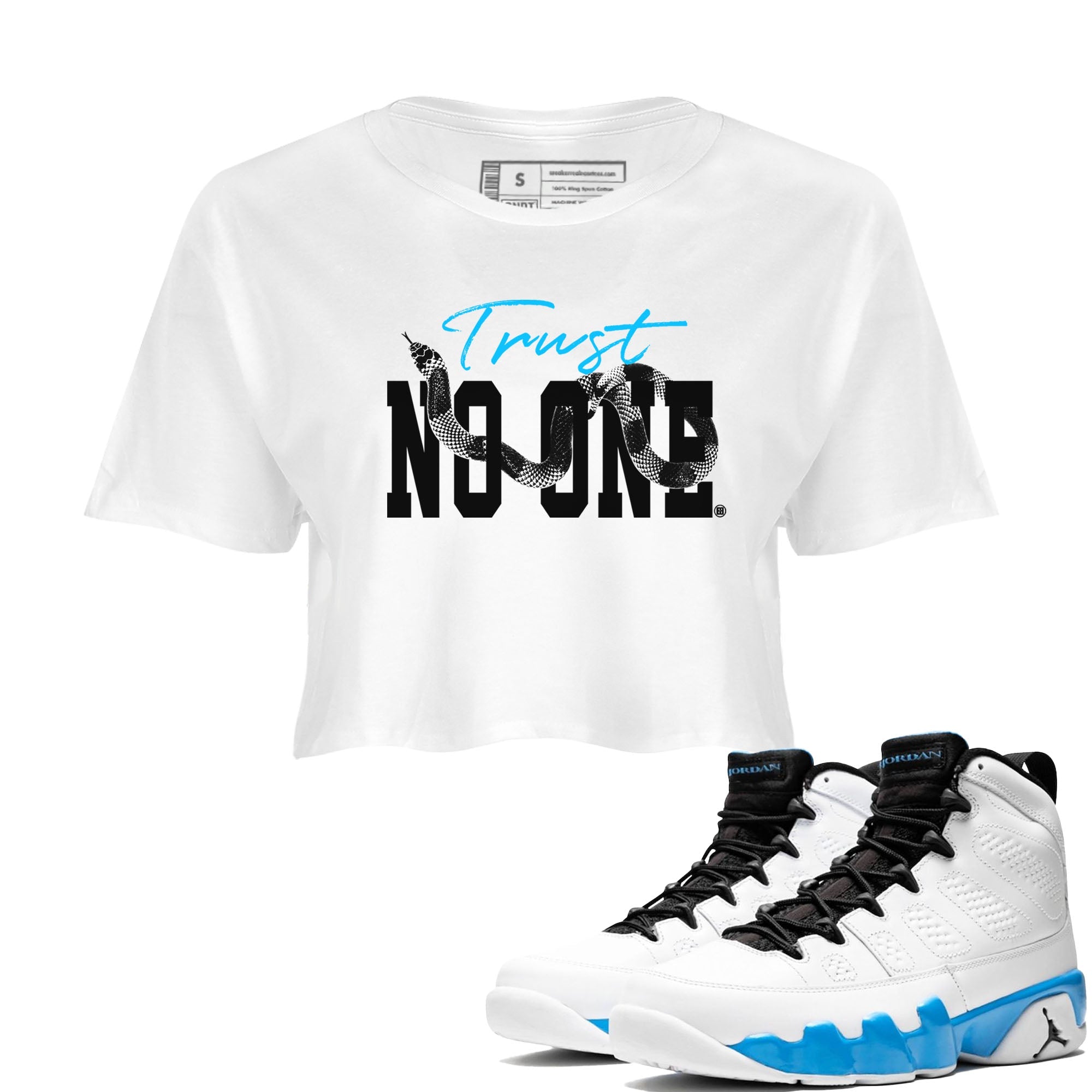 9s Powder Blue shirt to match jordans Trust No One sneaker tees Air Jordan 9 Powder Blue Drip Gear Zone White 1 crop length shirt
