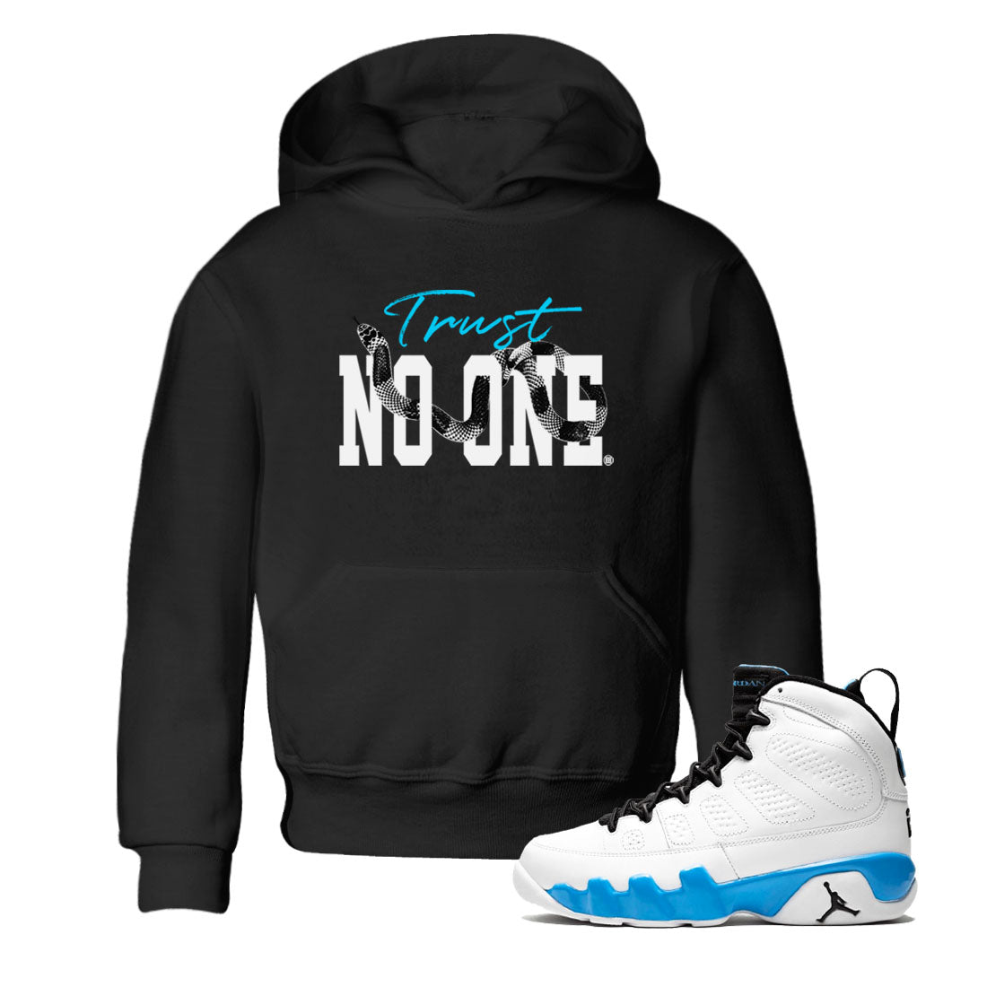9s Powder Blue shirt to match jordans Trust No One sneaker tees Air Jordan 9 Powder Blue Drip Gear Zone baby toddler Black 1 cotton Shirt