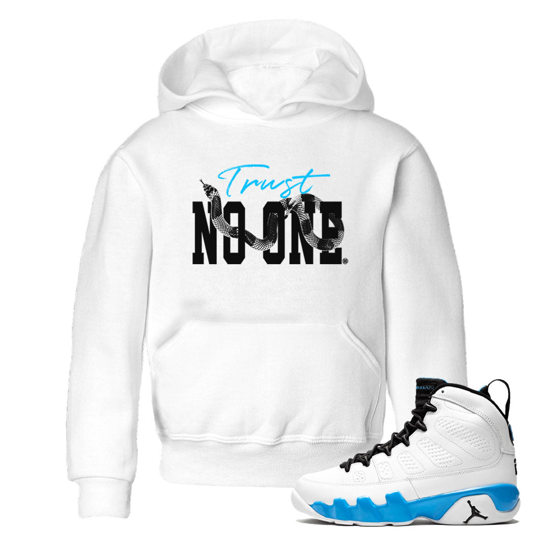 9s Powder Blue shirt to match jordans Trust No One sneaker tees Air Jordan 9 Powder Blue Drip Gear Zone baby toddler White 1 cotton Shirt