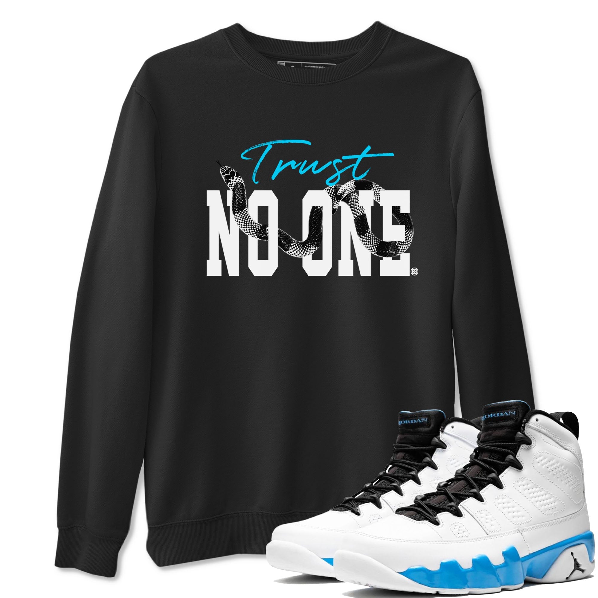 9s Powder Blue shirt to match jordans Trust No One sneaker tees Air Jordan 9 Powder Blue Drip Gear Zone unisex cotton Black 1 crew neck shirt