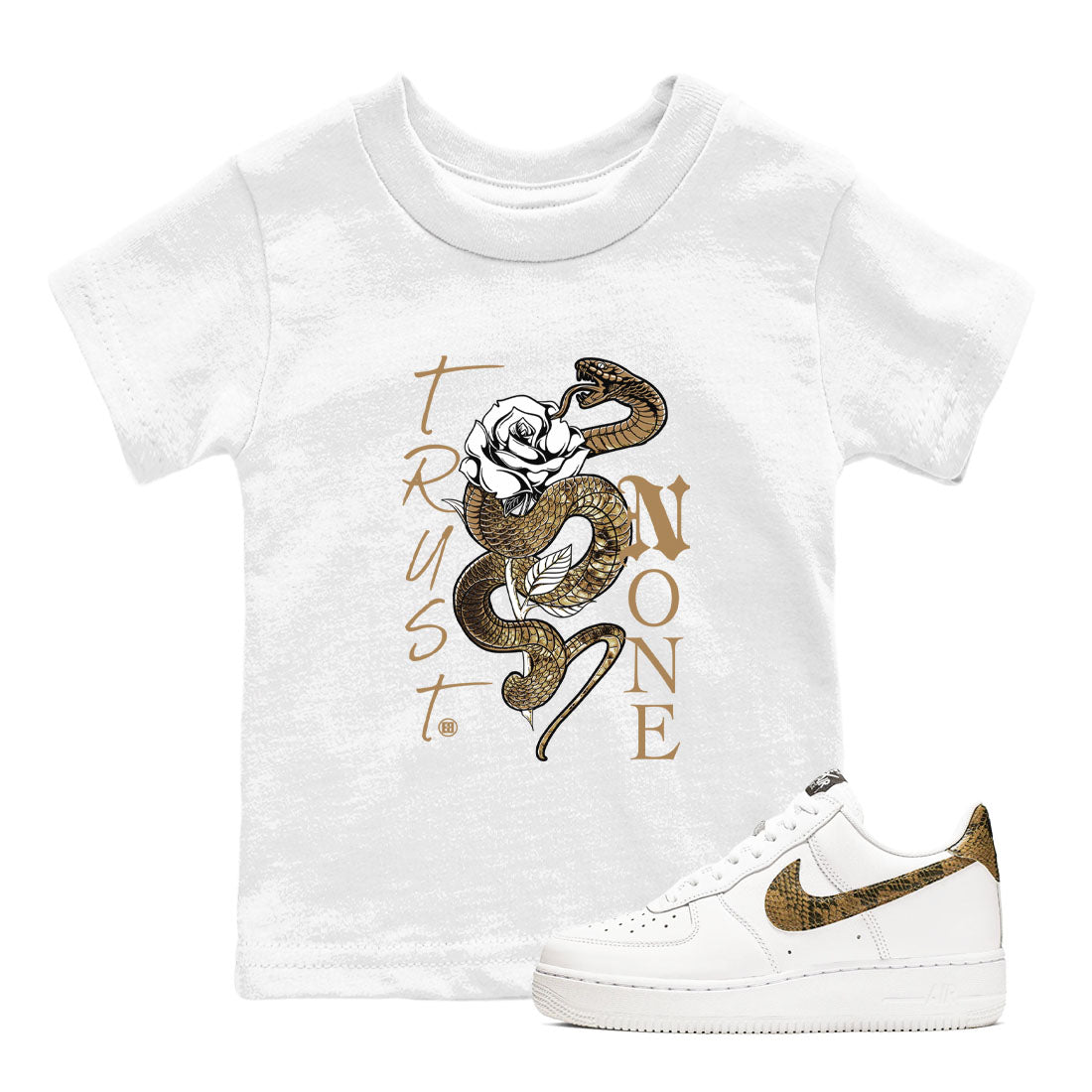 Air Force 1 Ivory Snake shirt to match jordans Trust None sneaker tees AF1 Ivory Snake Drip Gear Zone baby toddler White 1 cotton Shirt