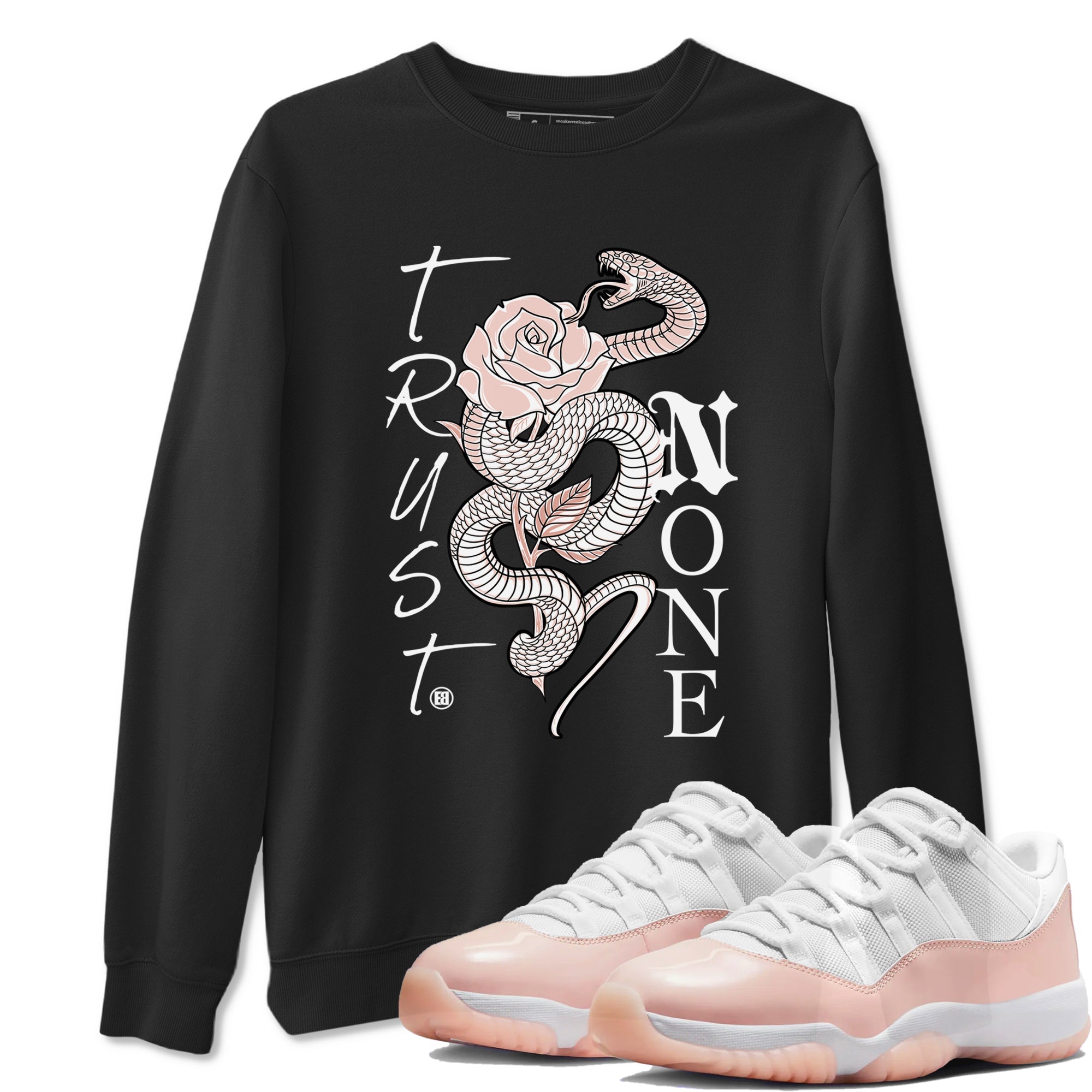 AJ11 Legend Pink shirts to match jordans Trust None sneaker match tees Air Jordan 11 Legend Pink Drip Gear Zone streetwear brand Black 1 unisex cotton tee