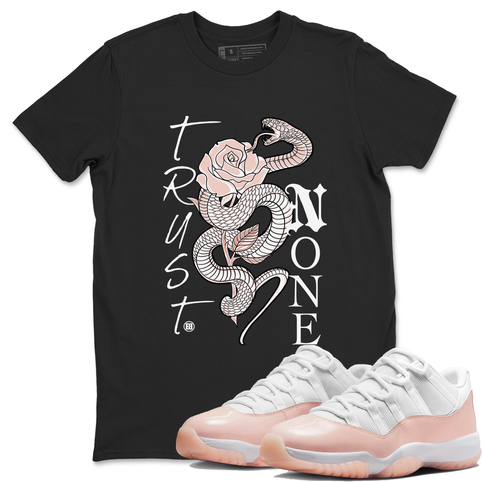 AJ11 Legend Pink shirts to match jordans Trust None sneaker match tees Air Jordan 11 Legend Pink Drip Gear Zone streetwear brand Black 1 unisex cotton tee