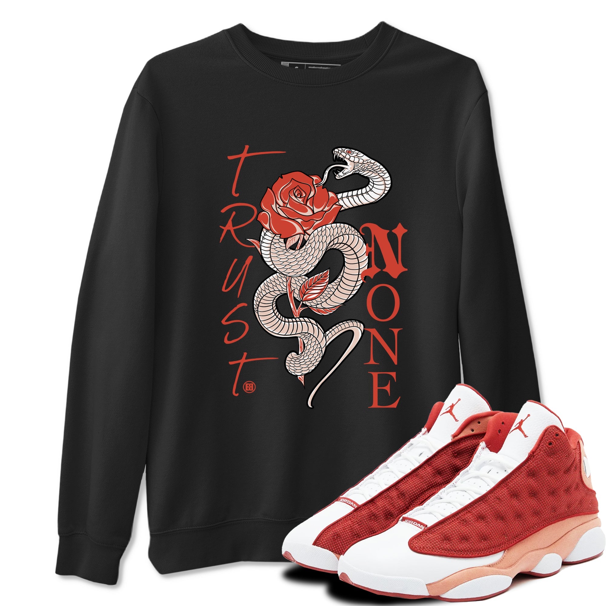 13s Dune Red shirts to match jordans Trust None sneaker match tees Air Jordan 13 Dune Red Drip Gear Zone streetwear brand Black 1 unisex cotton tee