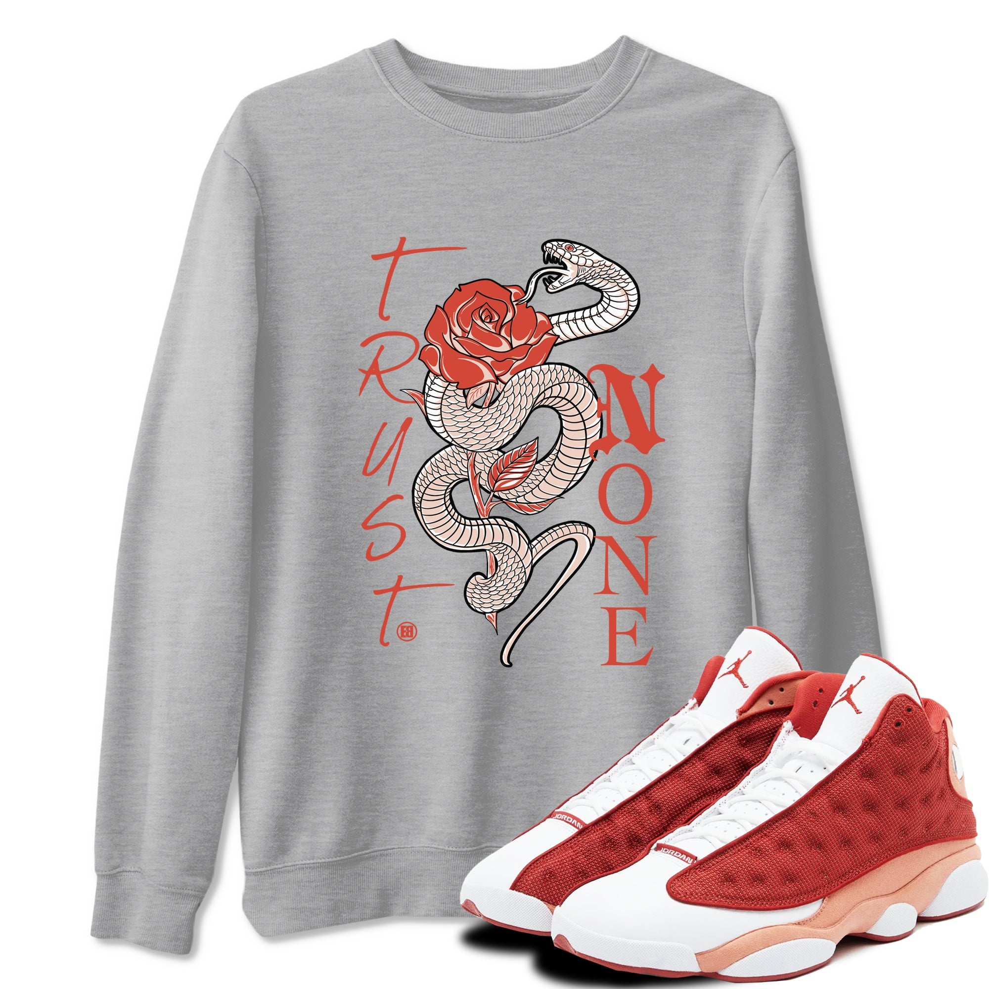 13s Dune Red shirts to match jordans Trust None sneaker match tees Air Jordan 13 Dune Red Drip Gear Zone streetwear brand Heather Grey 1 unisex cotton tee