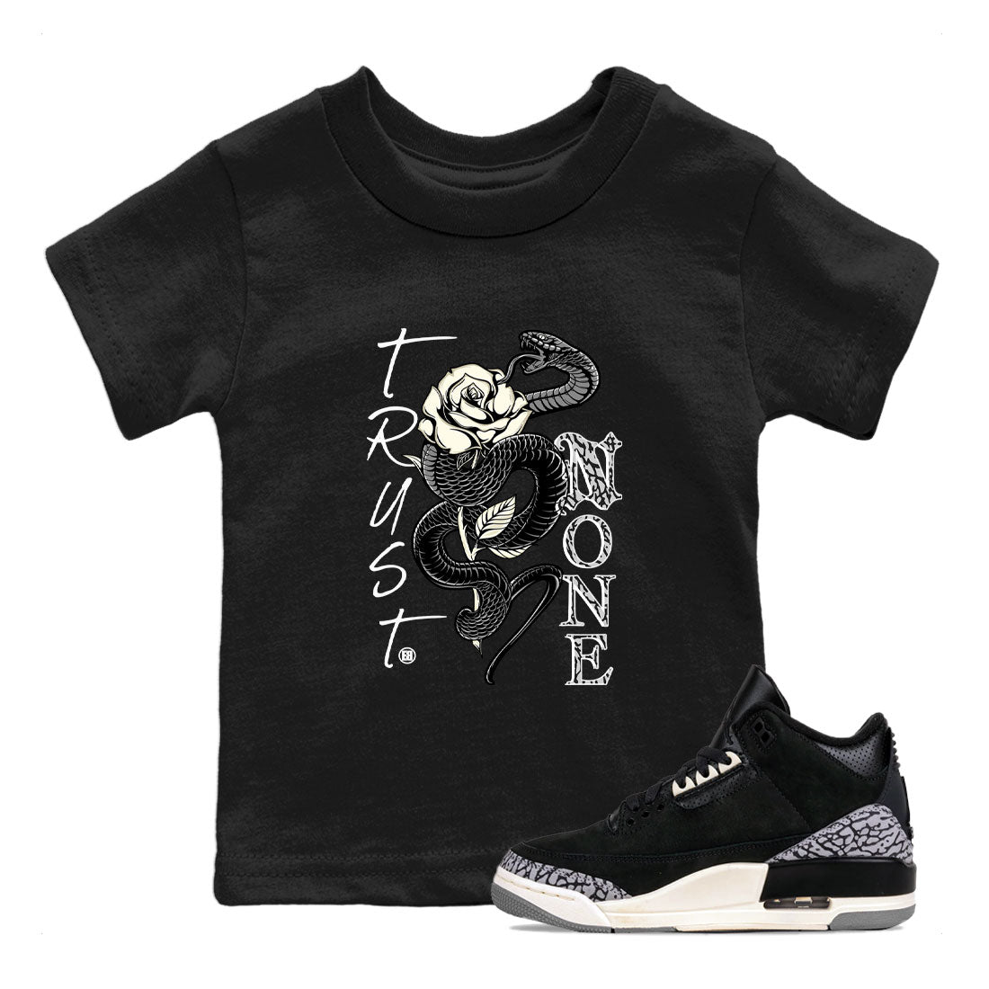 Air Jordan 3 Off Noir shirt to match jordans Trust None sneaker tees Air Jordan 3 Retro Off Noir Drip Gear Zone Baby Toddler Black 1 T-Shirt