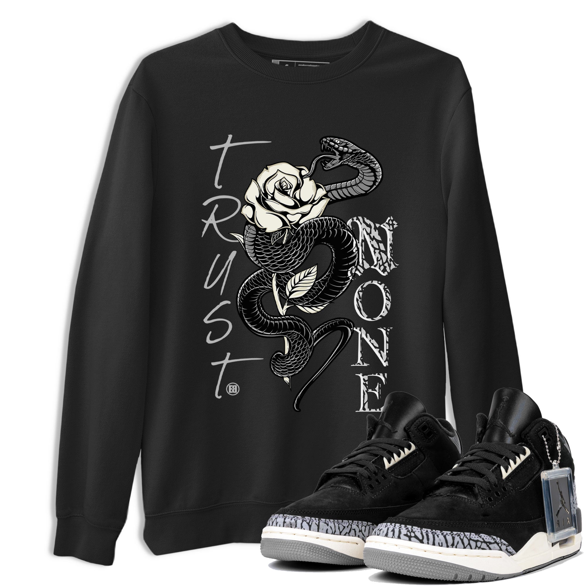 Air Jordan 3 Off Noir shirt to match jordans Trust None sneaker tees Air Jordan 3 Retro Off Noir Drip Gear Zone Unisex Black 1 T-Shirt