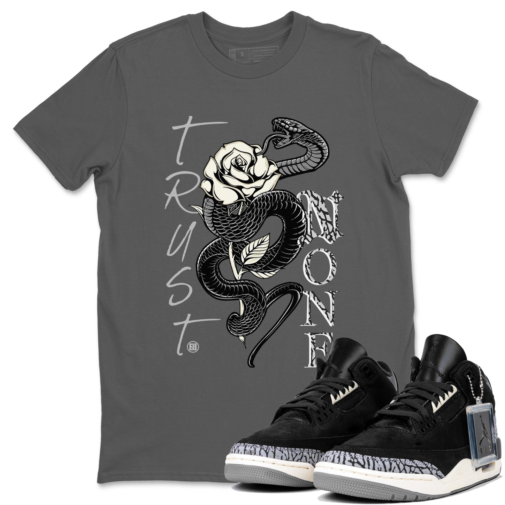 Air Jordan 3 Off Noir shirt to match jordans Trust None sneaker tees Air Jordan 3 Retro Off Noir Drip Gear Zone Unisex Cool Grey 1 T-Shirt