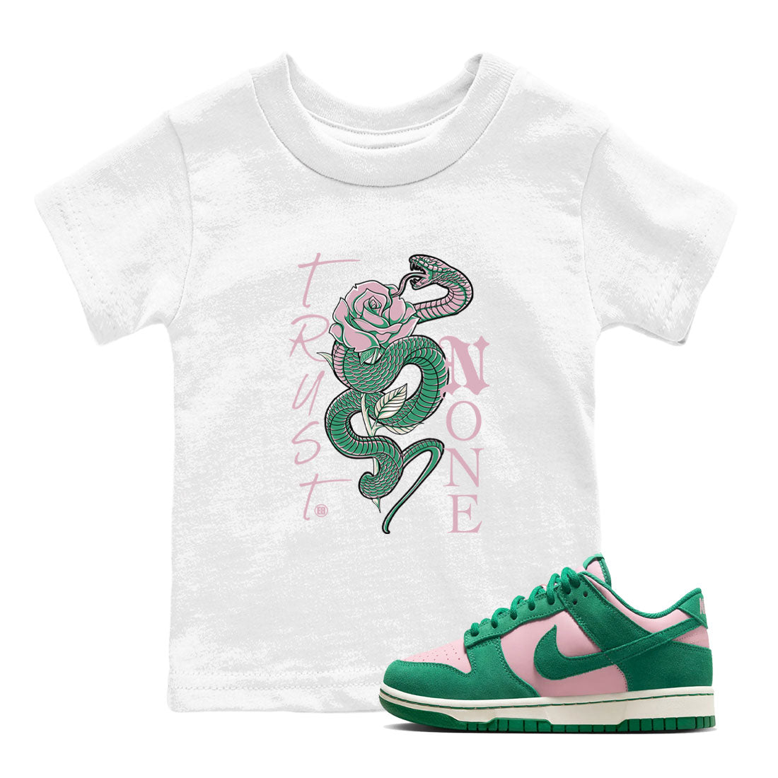 Dunk Low Medium Soft Pink Malachite shirt to match jordans Trust None sneaker tees Dunks Medium Soft Pink Malachite Streetwear Brand Drip Gear Zone baby toddler White 1 cotton Shirt