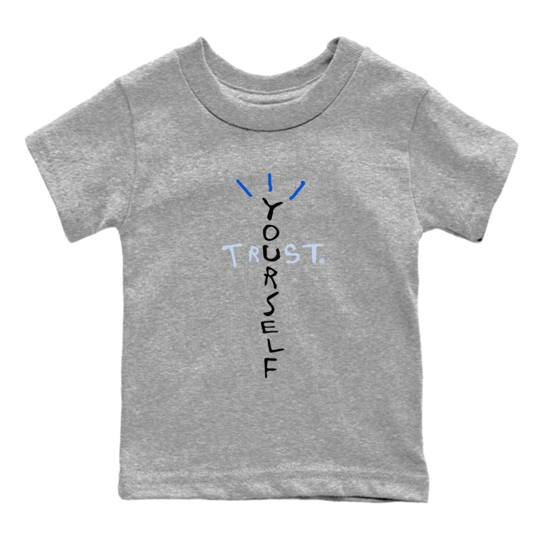 11s Black and Varsity Royal shirt to match jordans Trust Yourself sneaker tees AJ11 Black and Varsity Royal Drip Gear Zone baby toddler Heather Grey 2 cotton Shirt