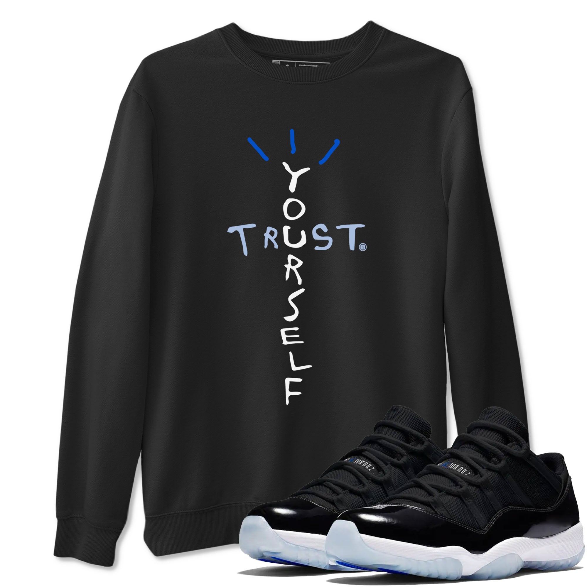 11s Black and Varsity Royal shirt to match jordans Trust Yourself sneaker tees AJ11 Black and Varsity Royal Drip Gear Zone unisex cotton Black 1 crew neck shirt